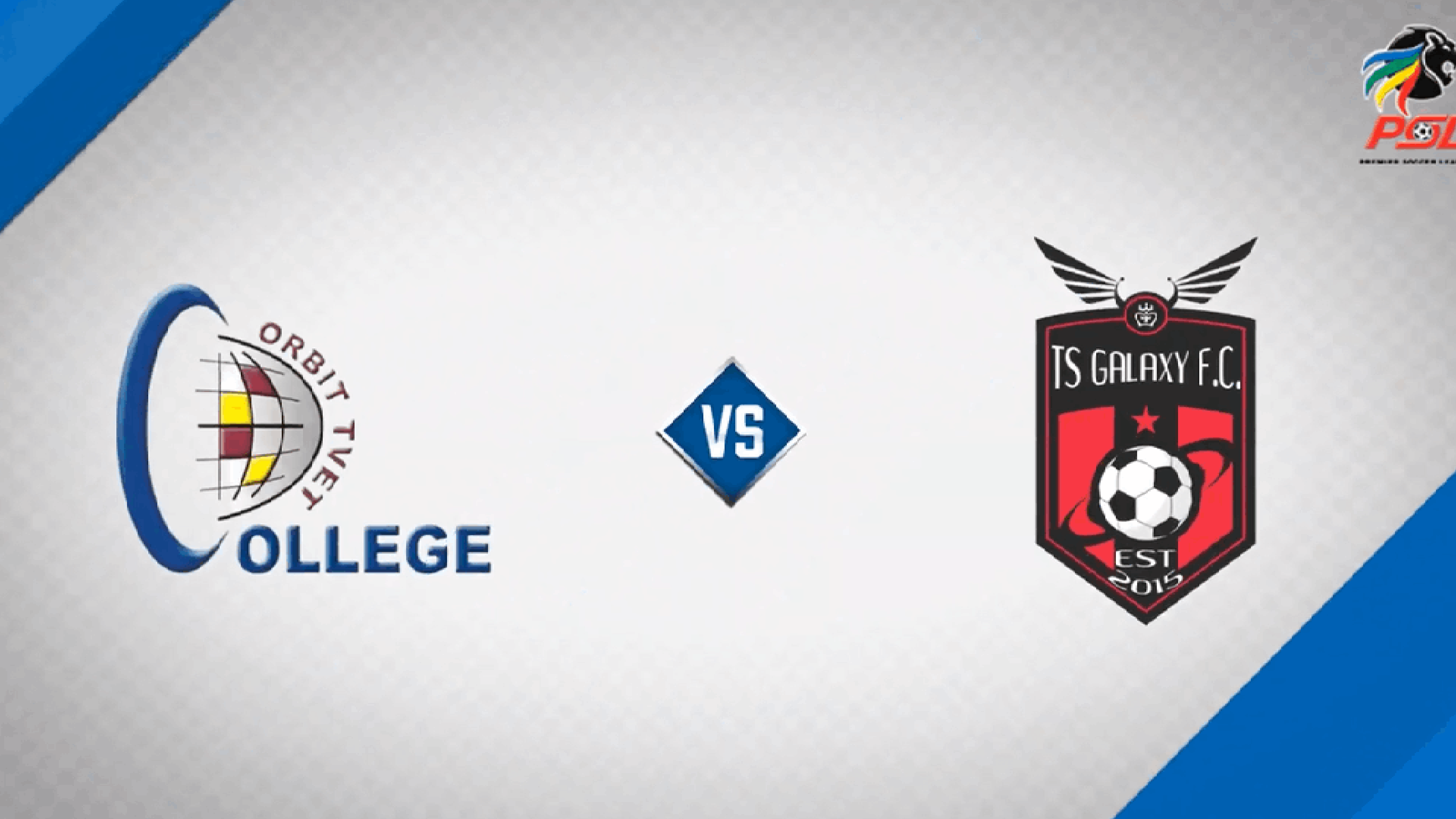 Orbit College v TS Galaxy | Match Highlights | Premier Soccer League