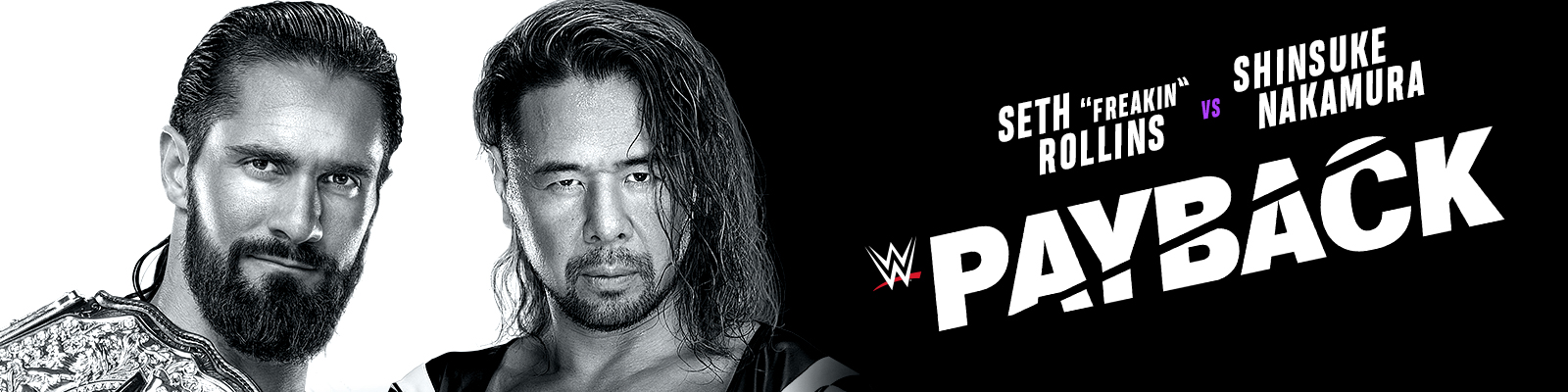 Seth “Freakin” Rollins vs. Shinsuke Nakamura – World Heavyweight