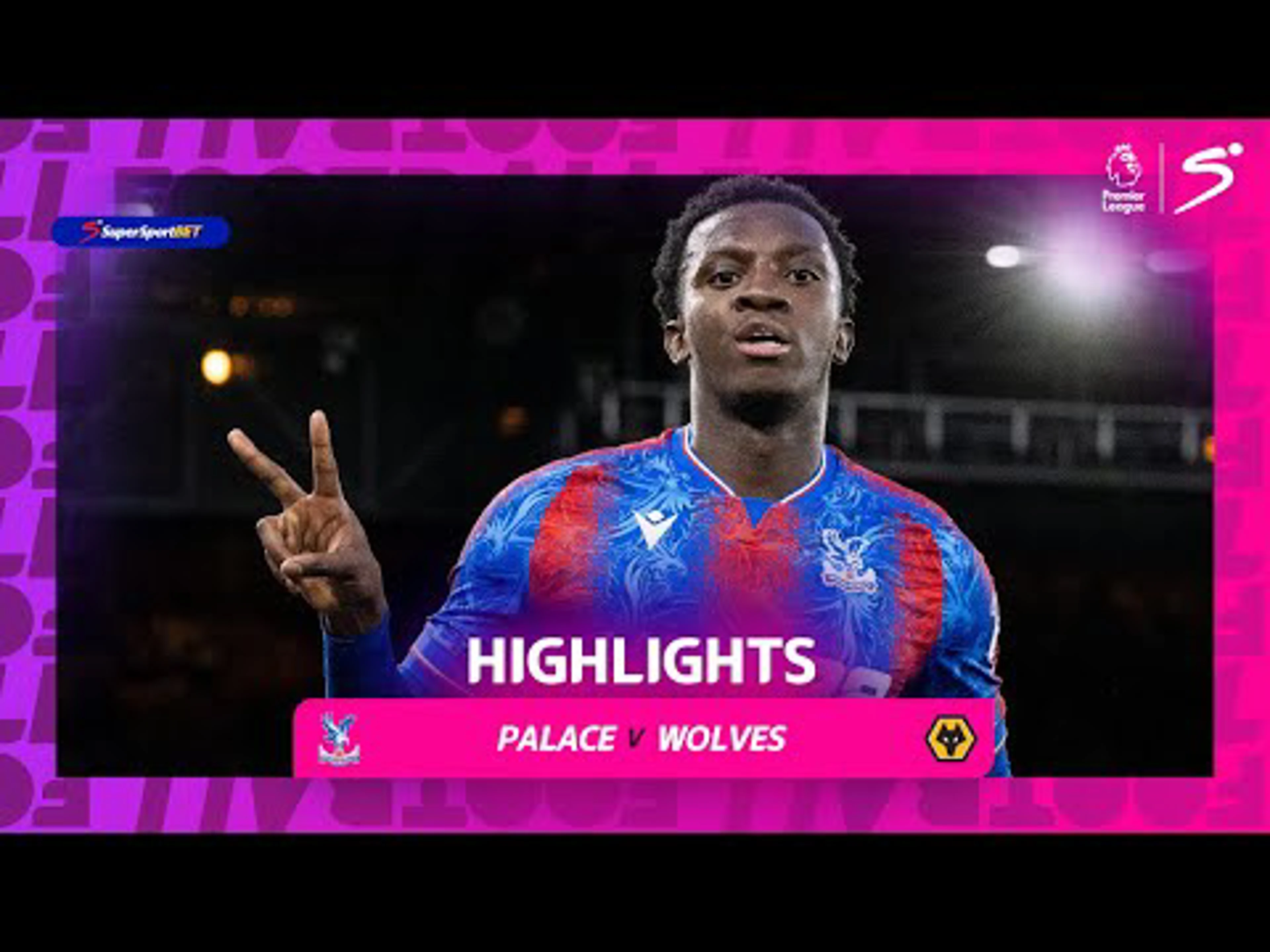 Crystal Palace v Wolverhampton | 90 in 90 | Premier League