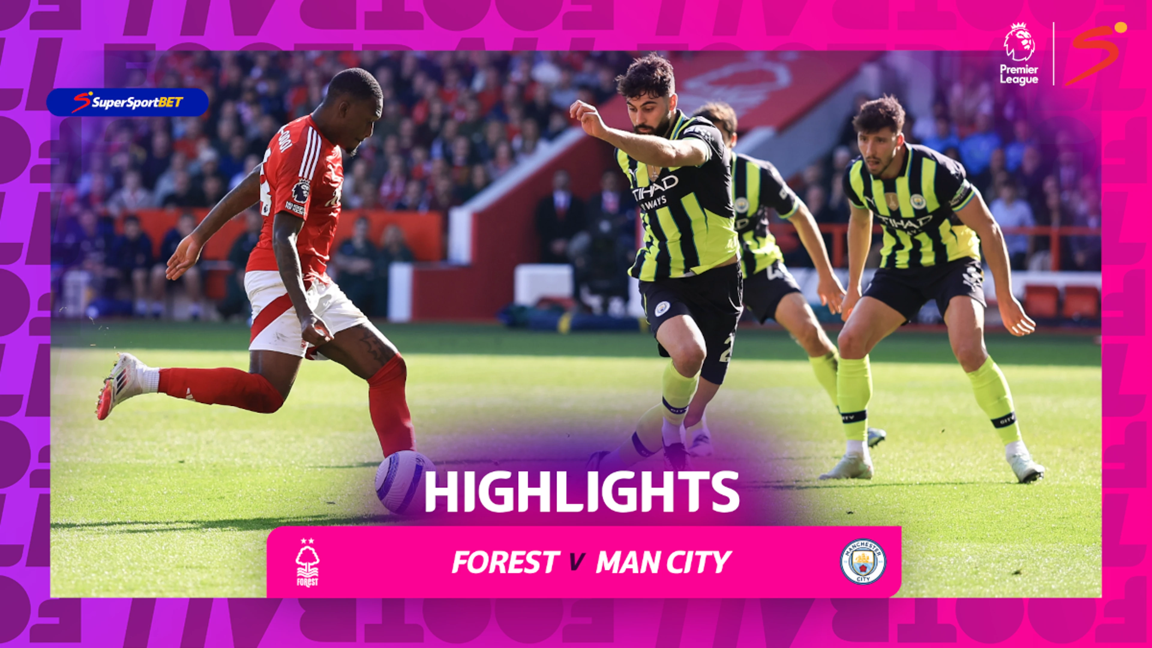 Nottingham Forest v Manchester City | 90 in 90 | Premier League