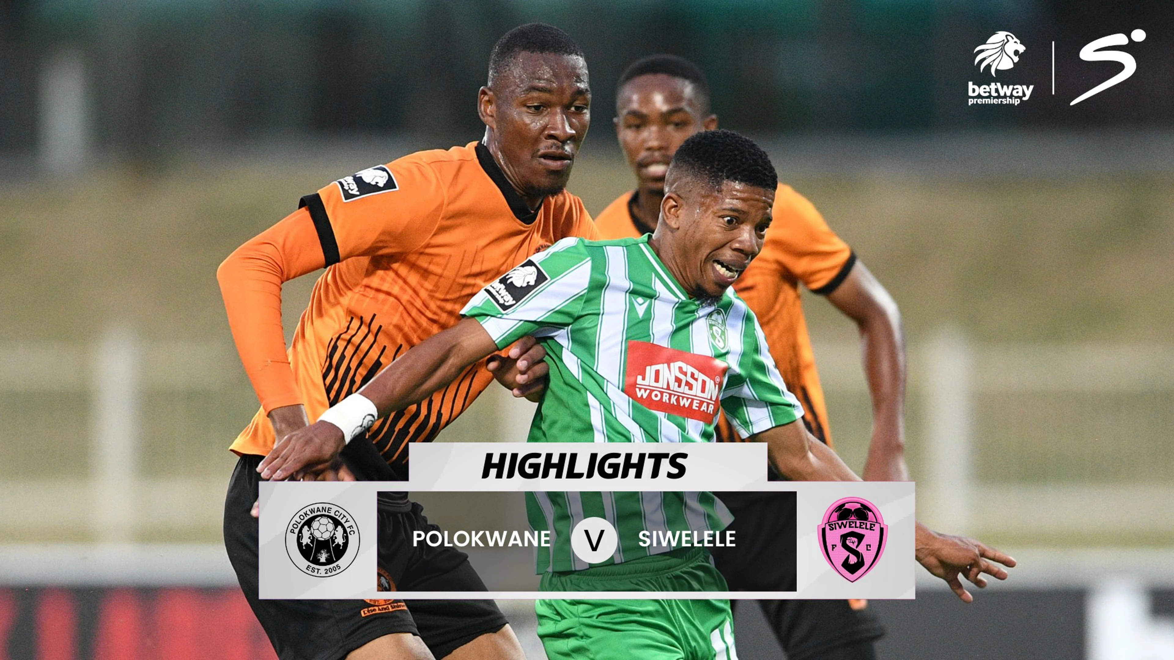 Polokwane City v Siwelele | Match in 5 Minutes | Betway Premiership