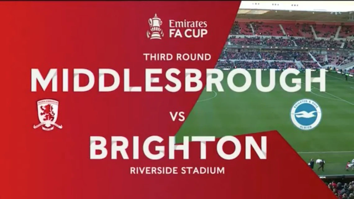 FA Cup | Third Round | Middlesbrough v Brighton & Hove Albion | Highlights