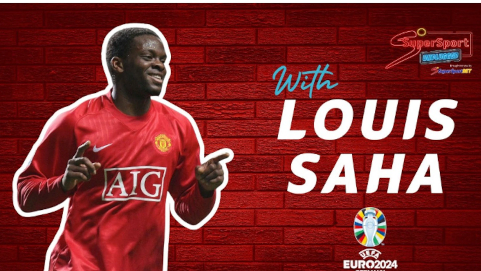 EURO 2024 VODCAST: Louis Saha the super striker