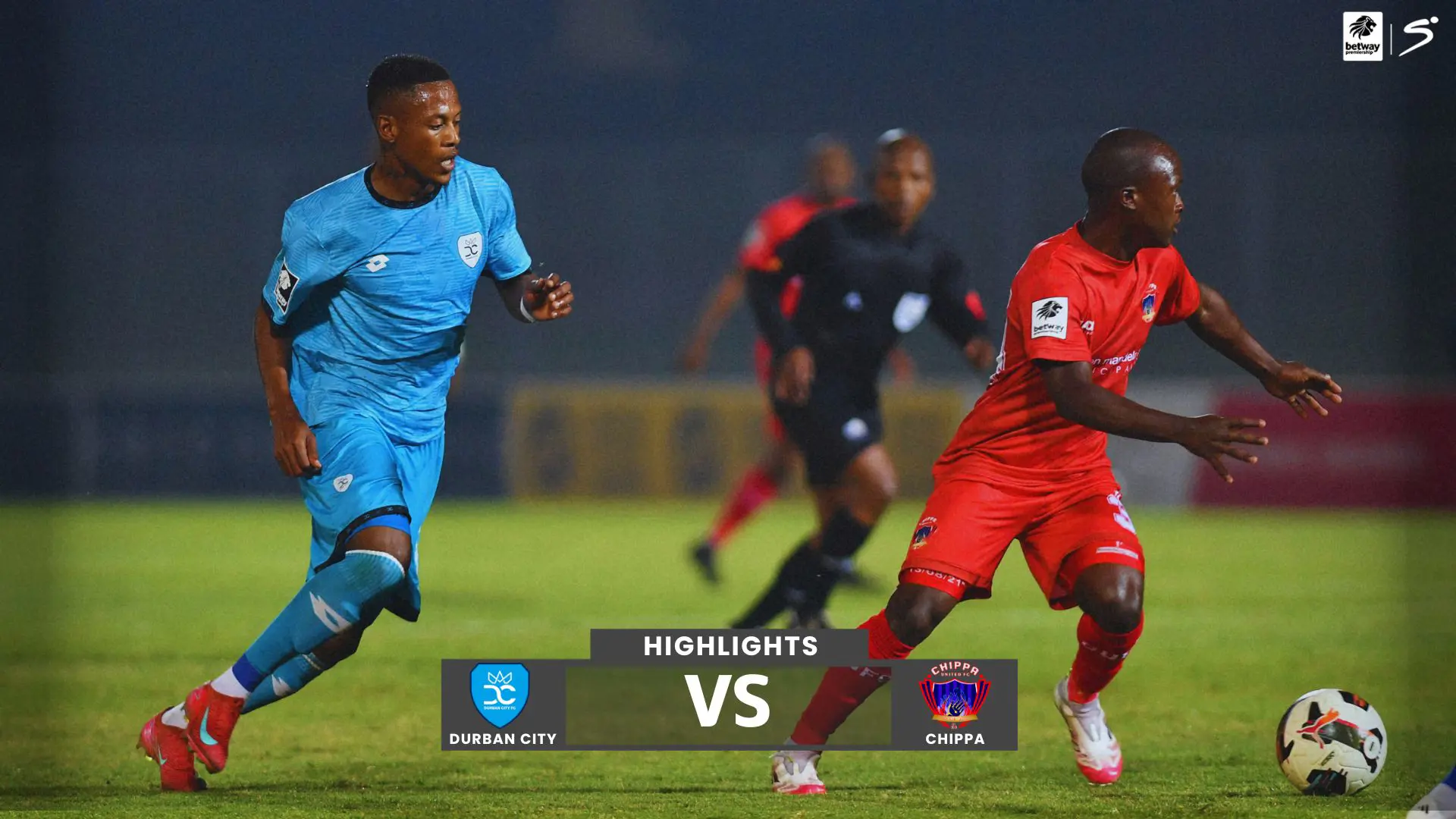Durban City v Chippa United | Match in 5 | Betway Premiership