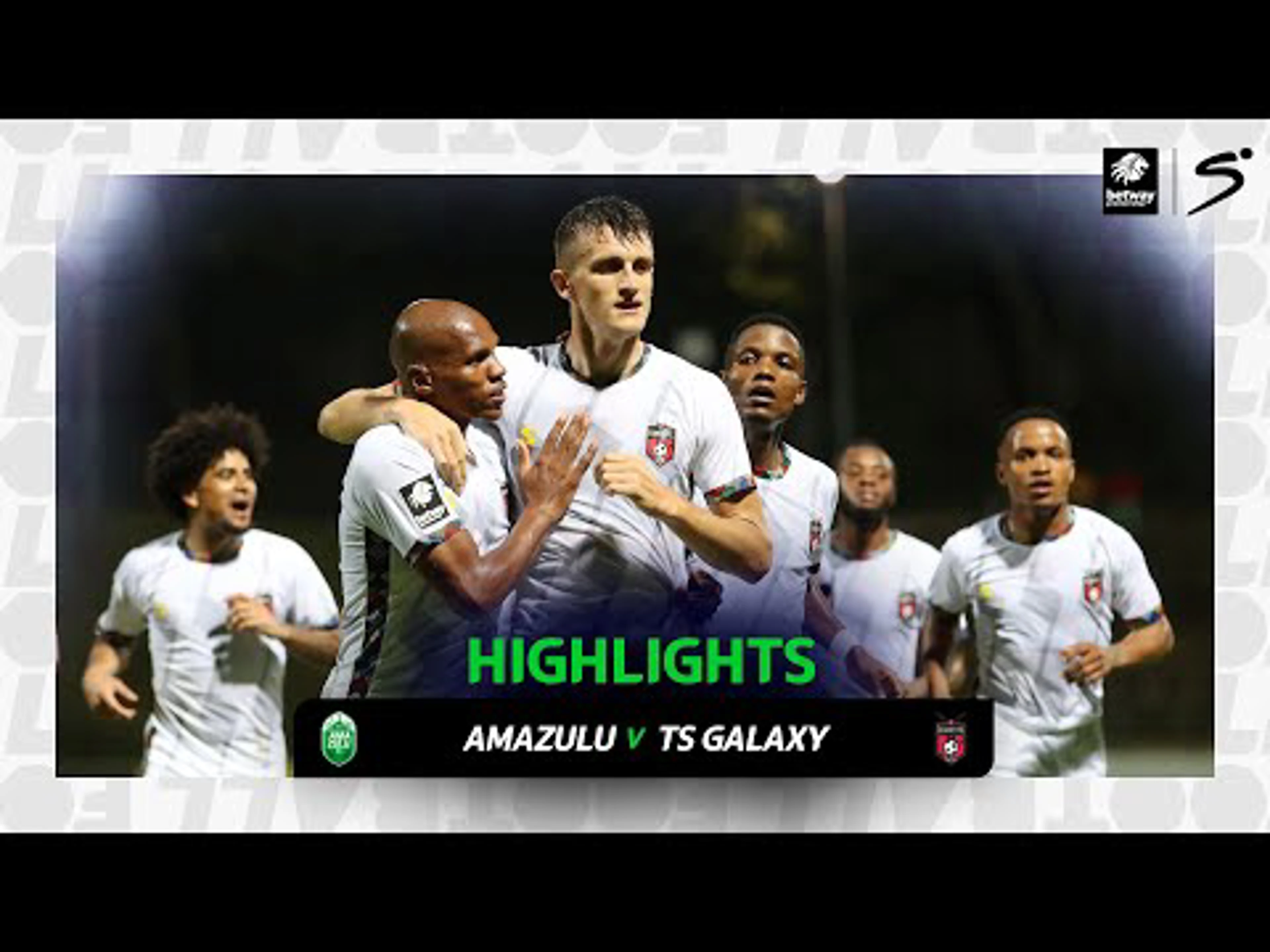 AmaZulu v TS Galaxy | Match in 3 | Betway Premiership