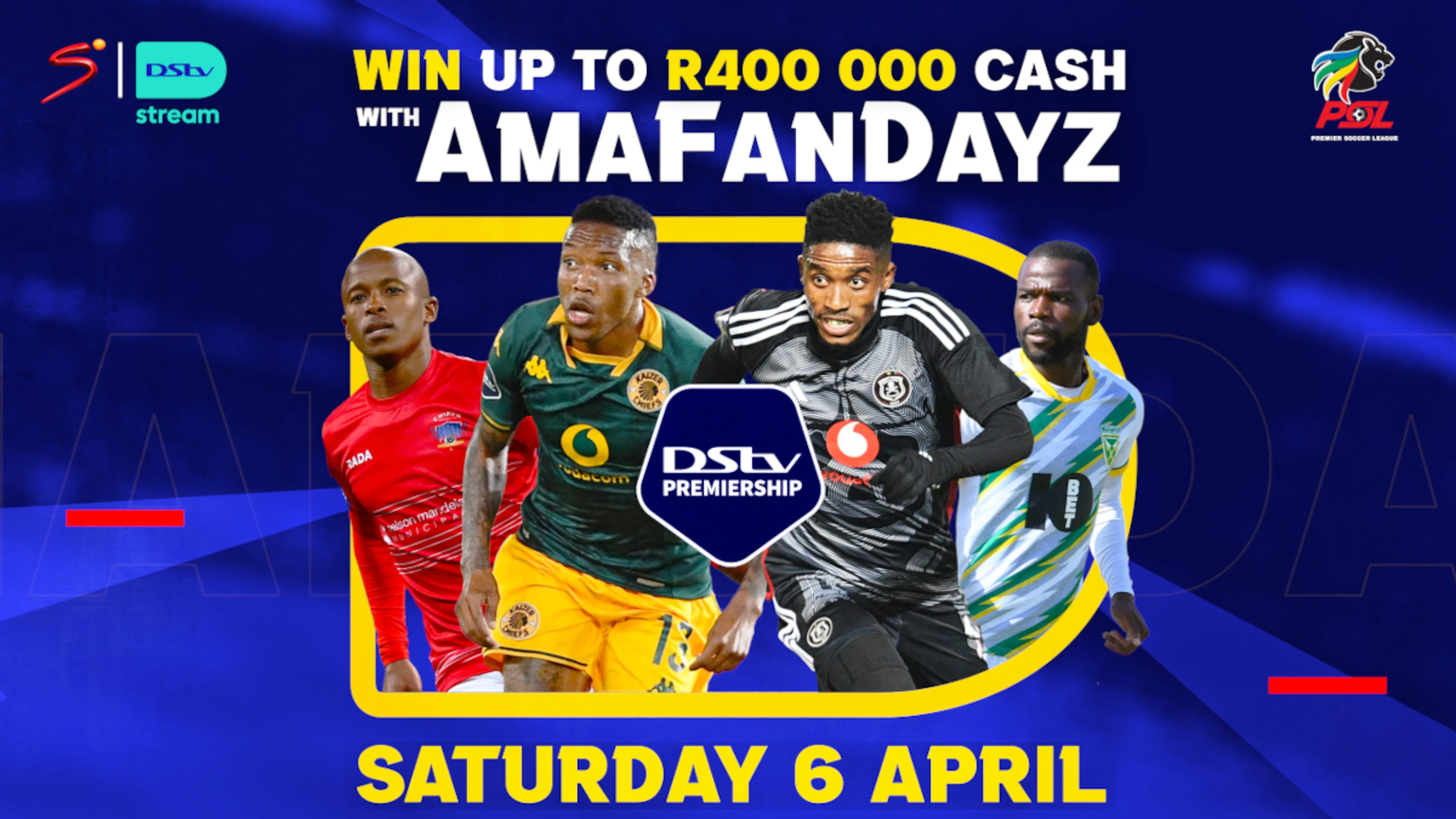 R400 000 up for grabs in DStv Premiership AmaFanDayz in East London and Soweto