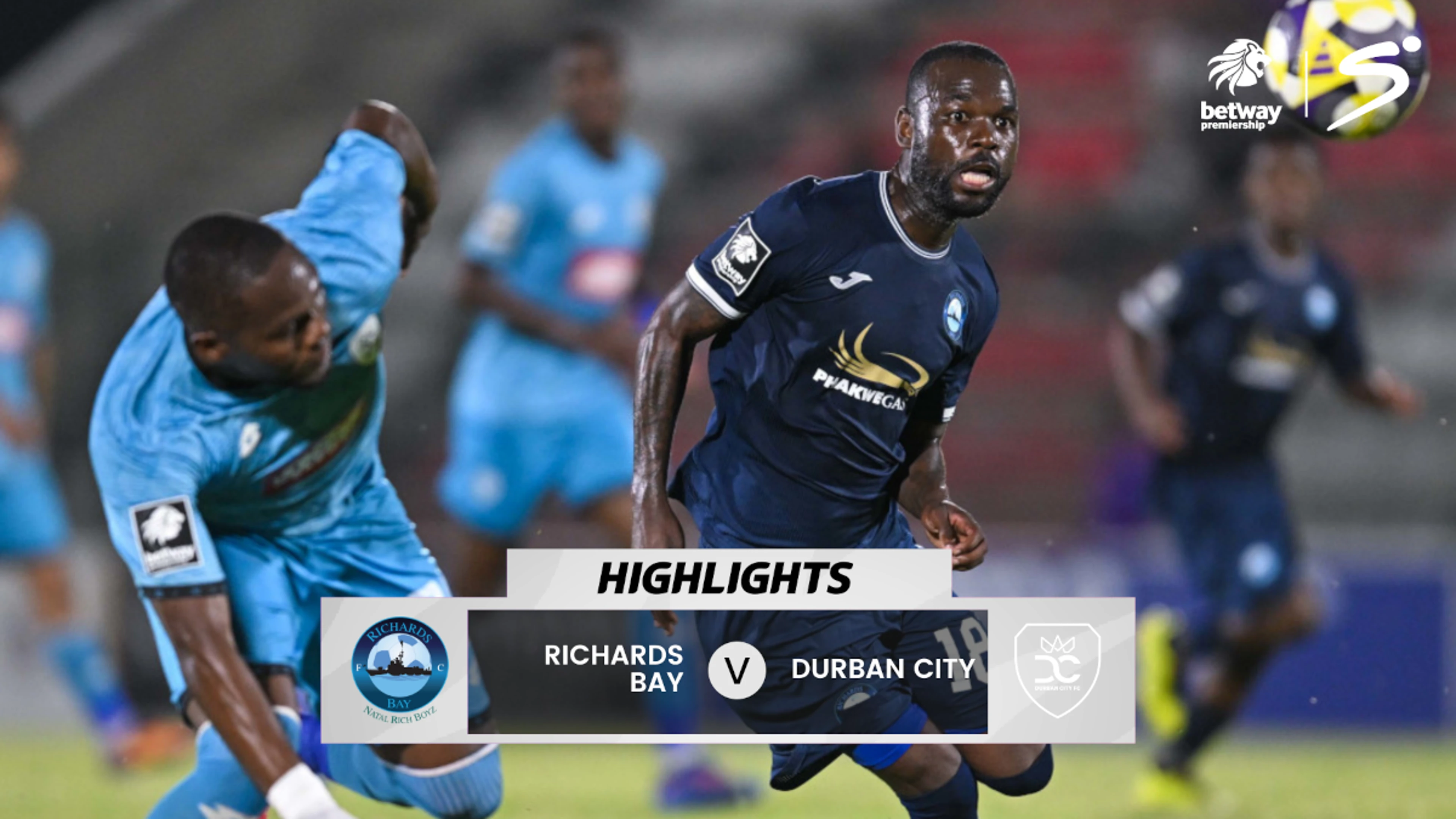 Richards Bay v Durban City | Match in 5 | Betway Premiership