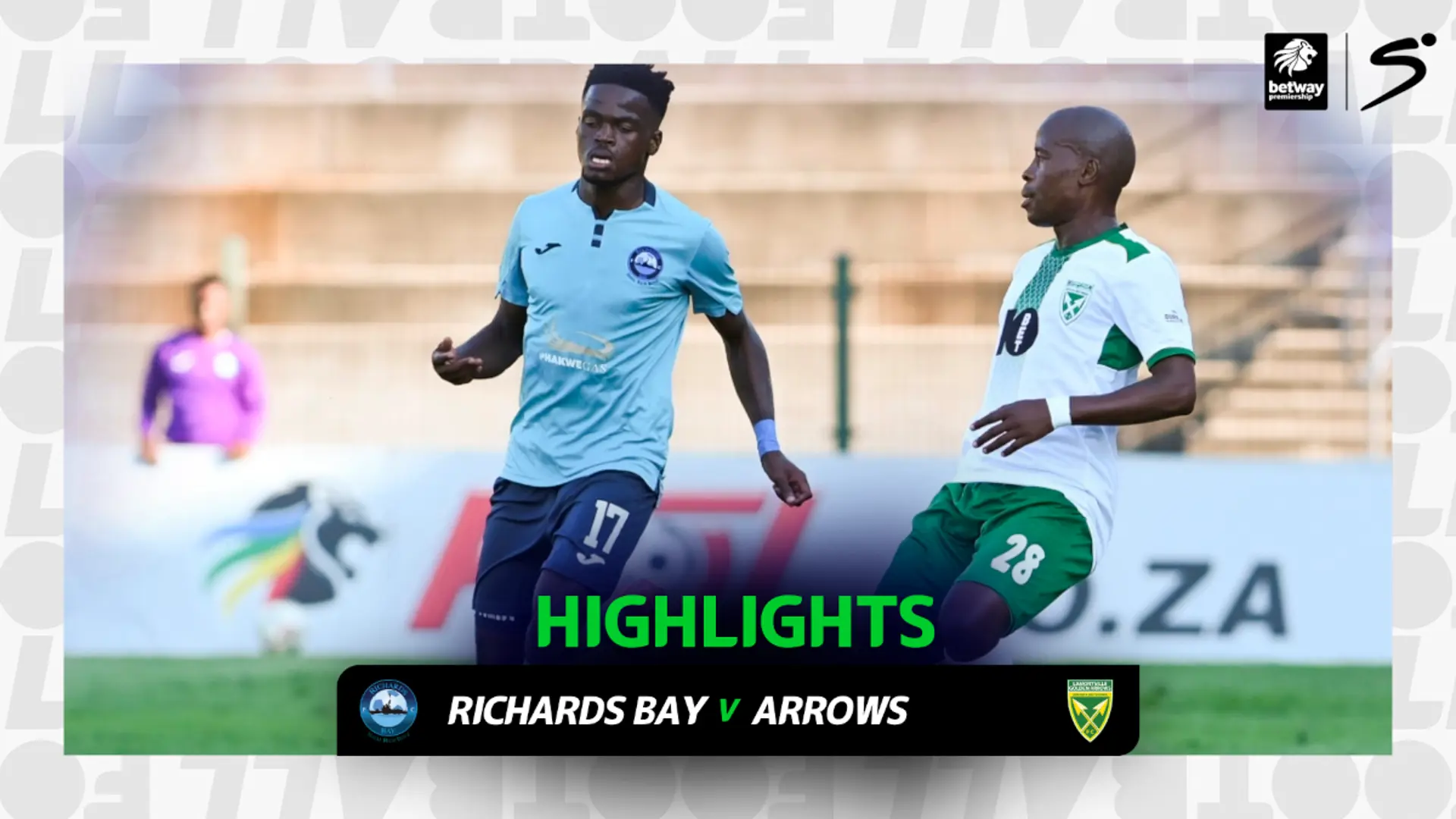 Richards Bay v Golden Arrows | Match in 3 | Betway Premiership