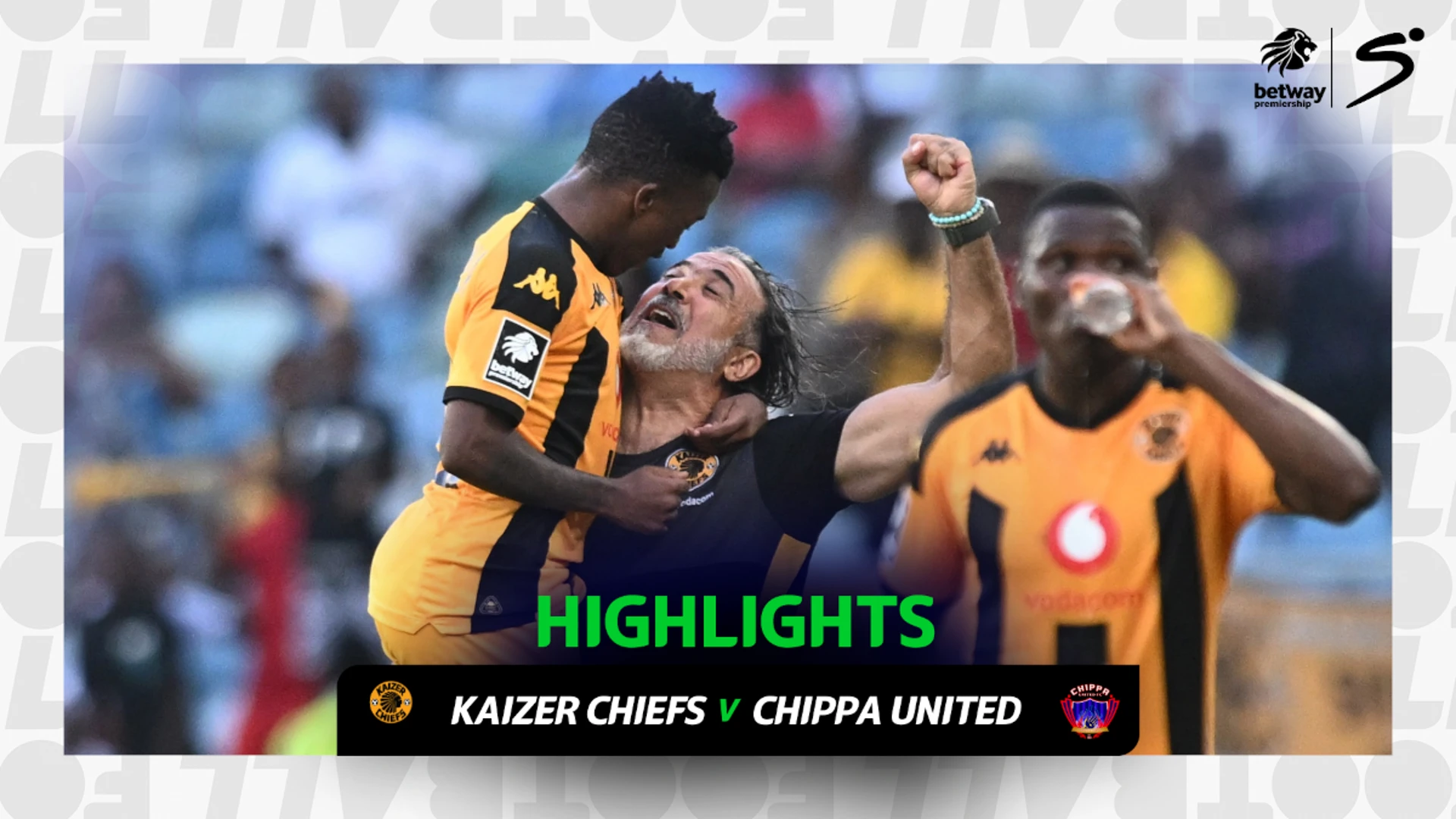 Kaizer Chiefs v Chippa United | Match in 3 | Betway Premiership