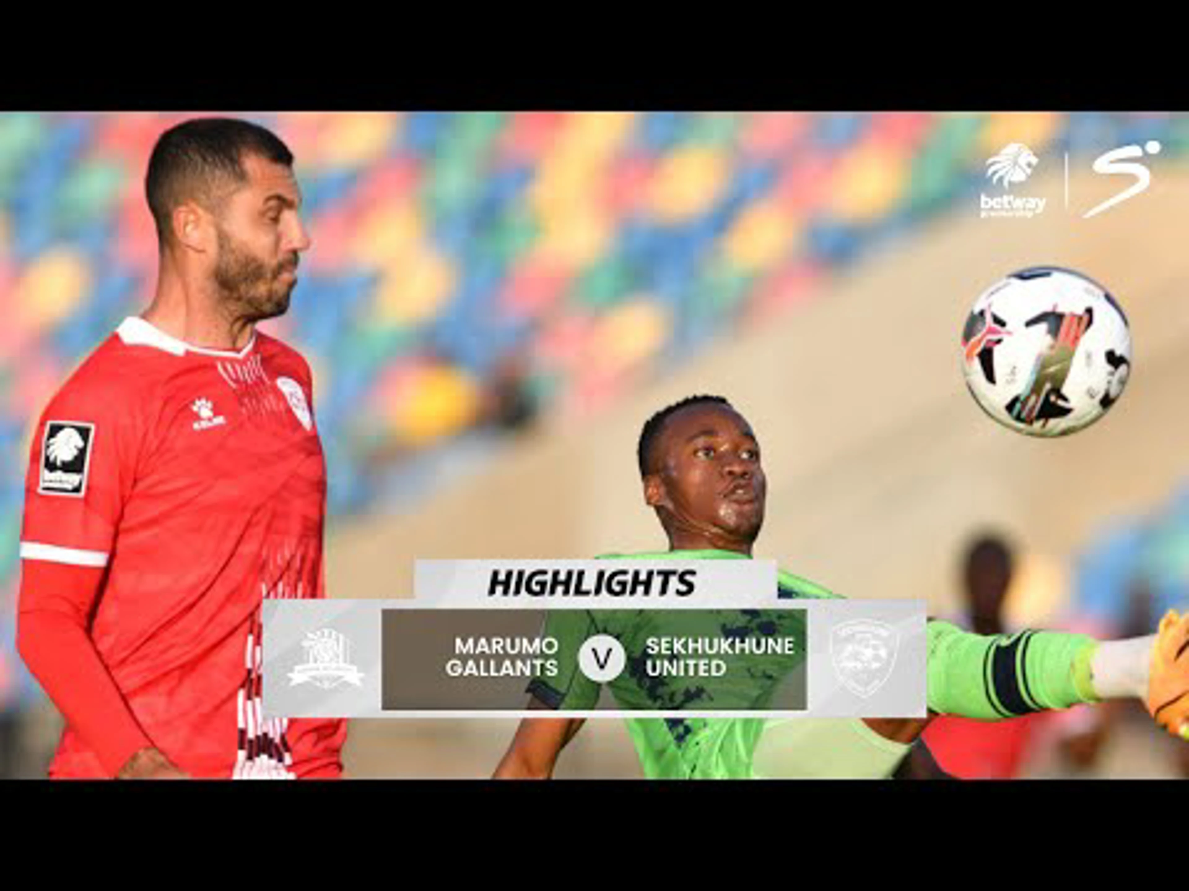 Marumo Gallants v Sekhukhune United | Match in 5 | Betway Premiership