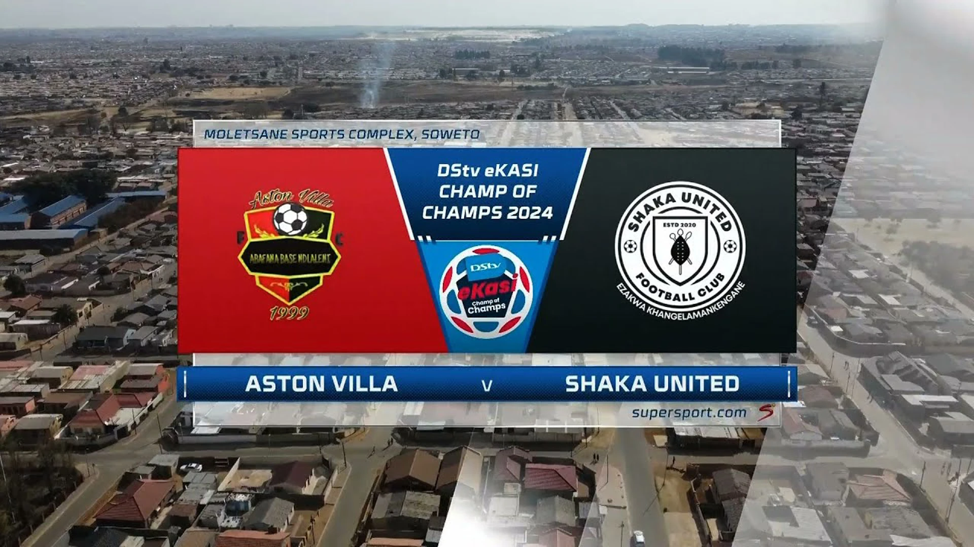Aston Villa v Shaka United | 3rd Place Plate Highlights | eKasi Champ Of Champs