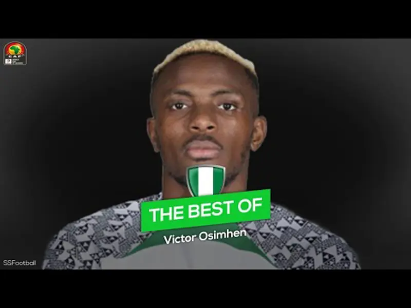 The Best of Victor Osimhen | AFCON 2023