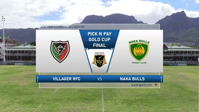 Villager v Naka Bulls | Final | Match Highlights | Pick n Pay Gold Cup