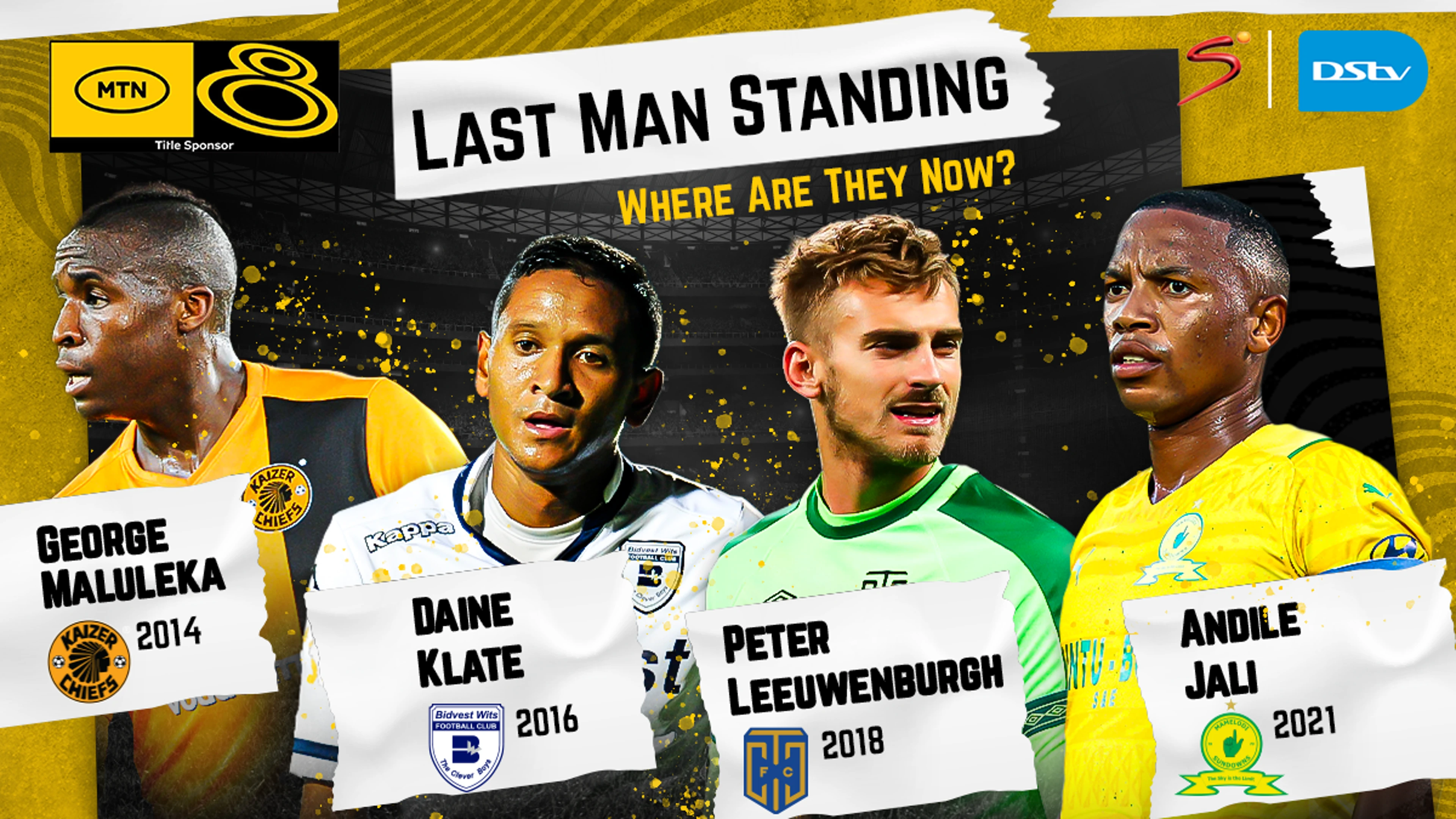 MTN8 Last Man Standing – where are they now?