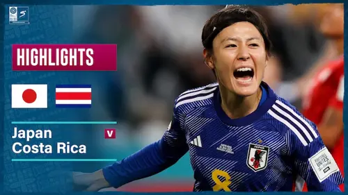 Japan v Costa Rica | Match Highlights | FIFA Women's World Cup Group C