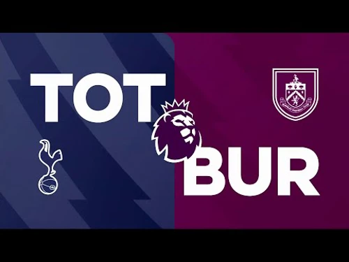 Tottenham Hotspur v Burnley | Match Preview | Matchday 37 | Premier League