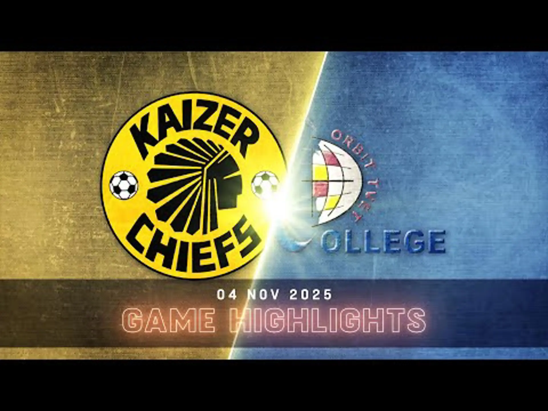 Kaizer Chiefs v Orbit College | Match in 5 | Betway Premiership