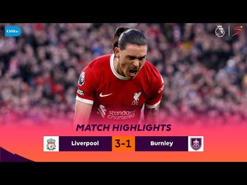 Liverpool V Burnley Match In 3 Minutes Premier League Supersport