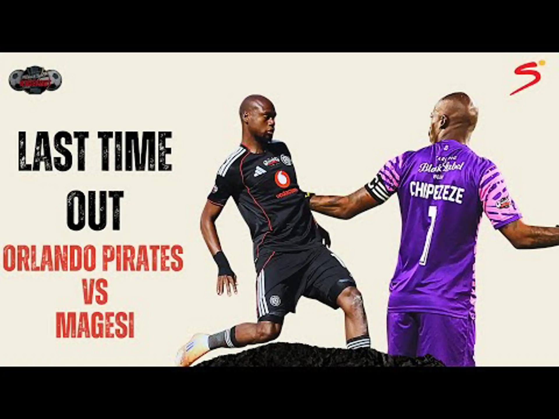 LAST TIME OUT: Orlando Pirates vs. Magesi