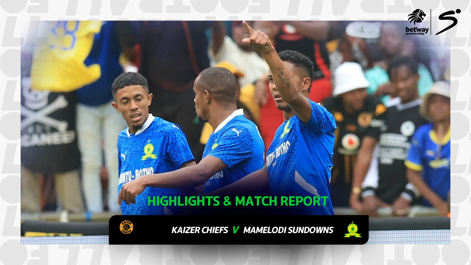 Sundowns battle back to beat Chiefs