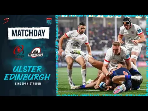 Ulster Rugby v Edinburgh Rugby | Match Highlights | United Rugby Championship