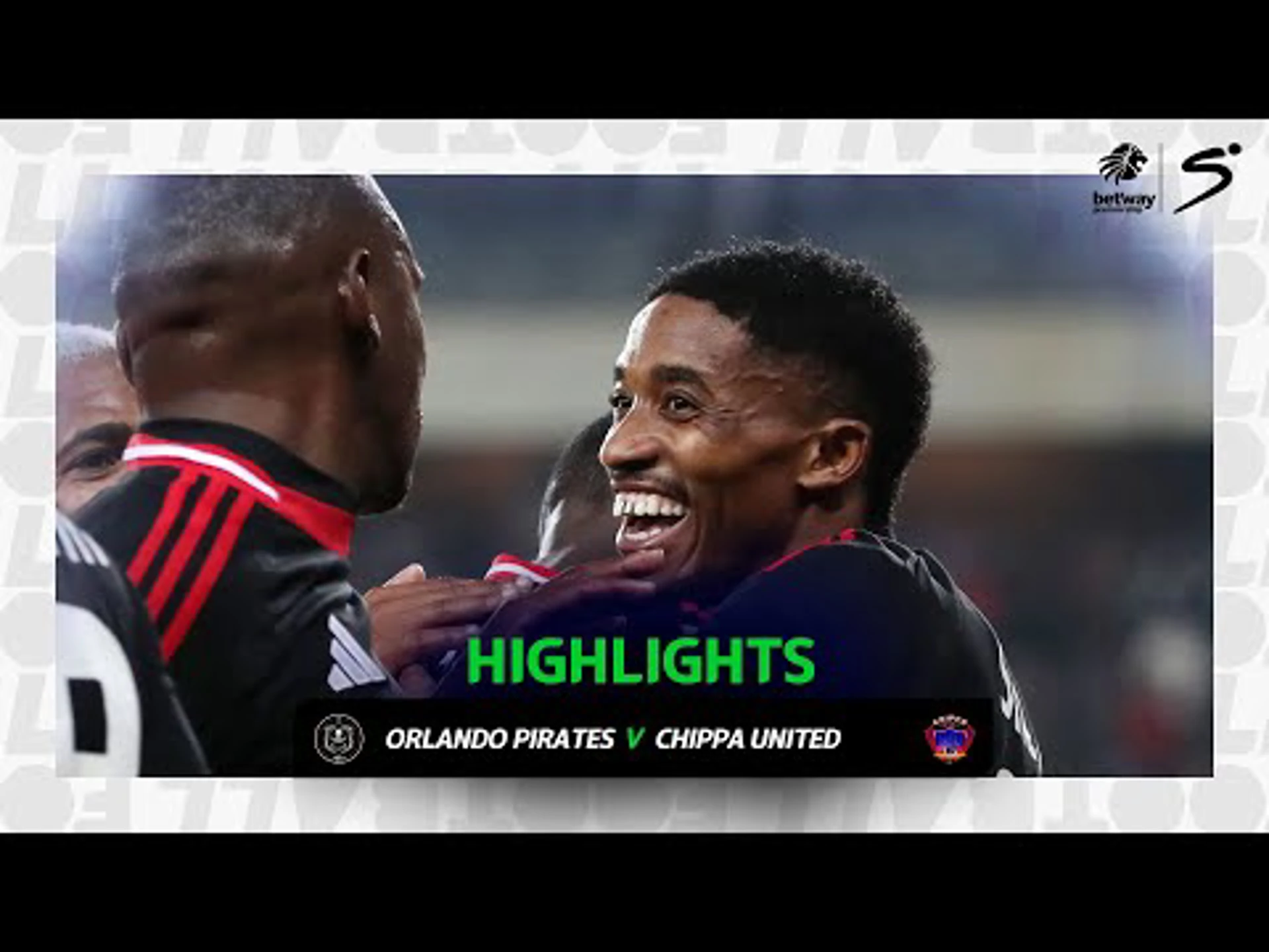 Orlando Pirates v Chippa United | Match in 3 minutes | Betway Premiership