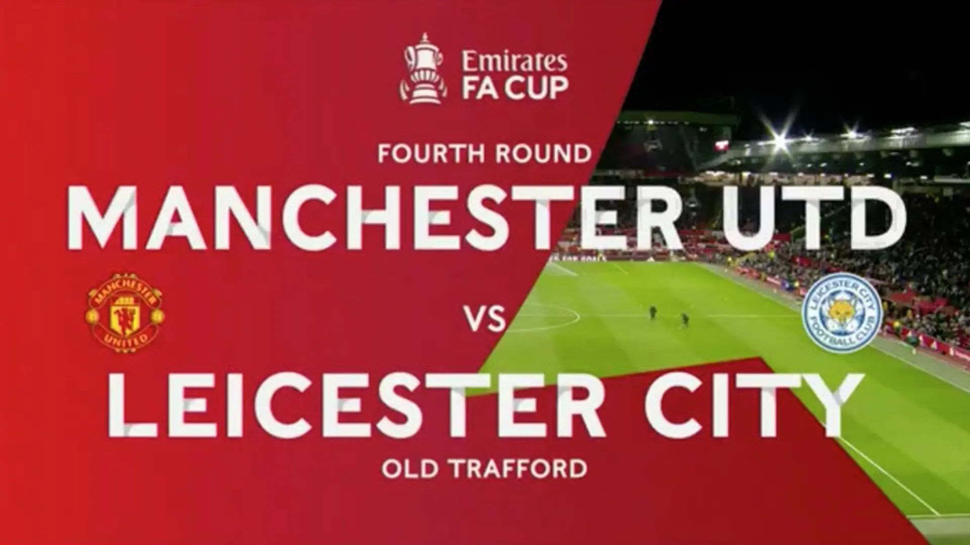 Man Utd v Leicester | Match Highlights | Emirates FA Cup