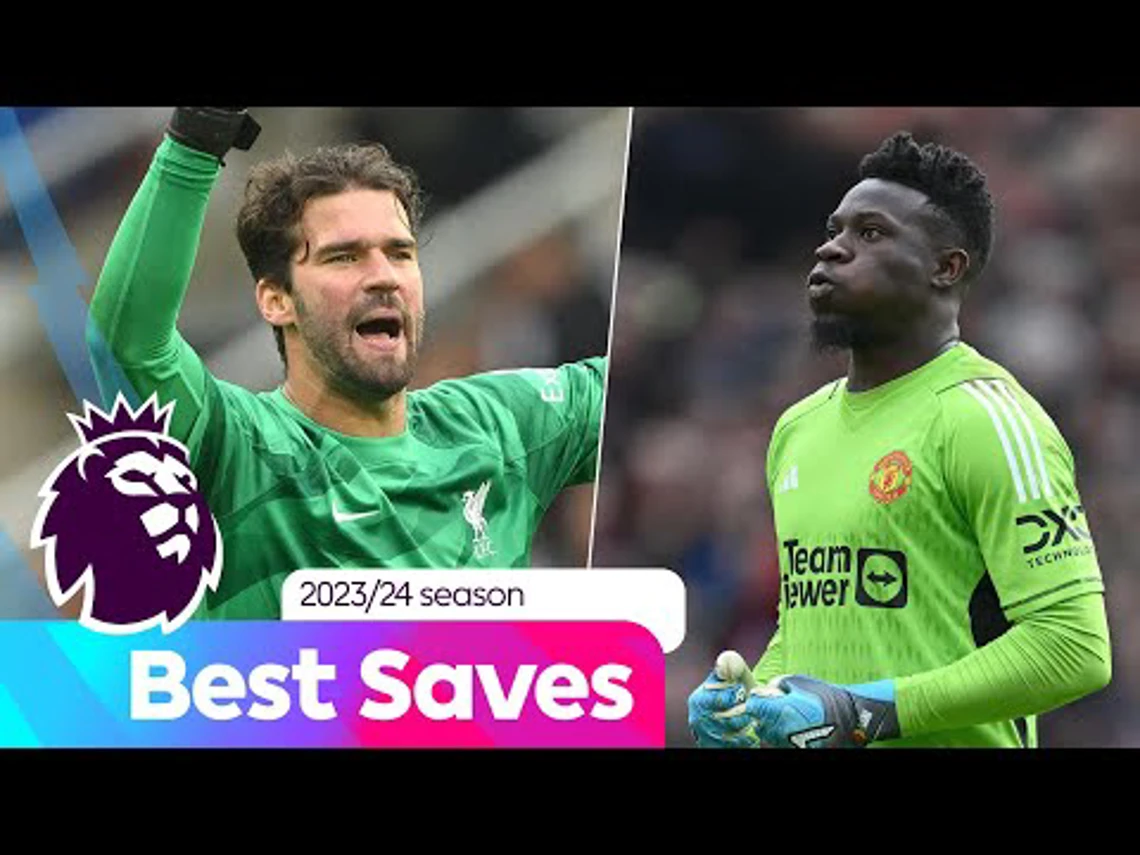 BEST SAVES from the 2023/24 season | Premier League
