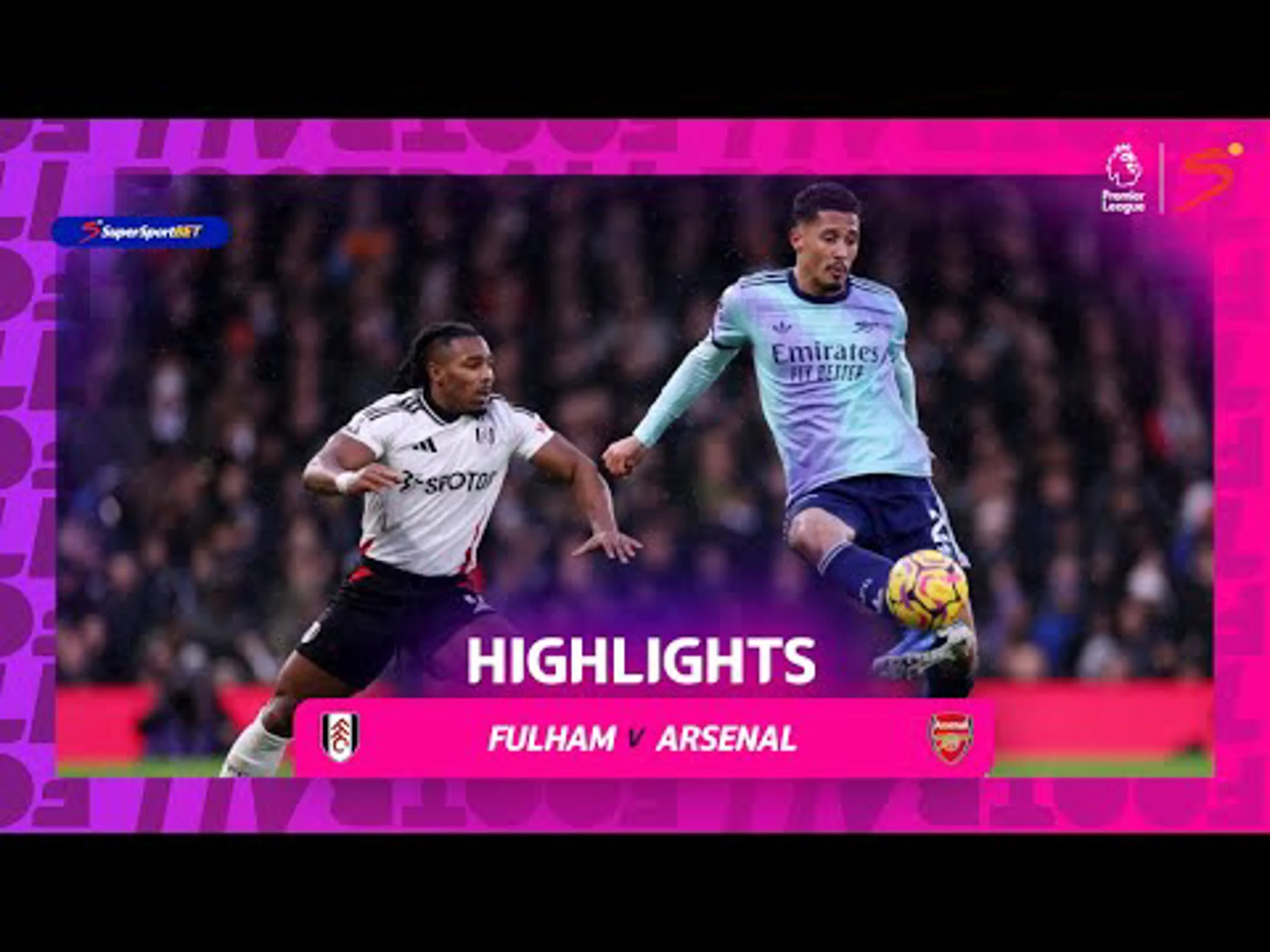 Fulham v Arsenal | 90 in 90 | Premier League