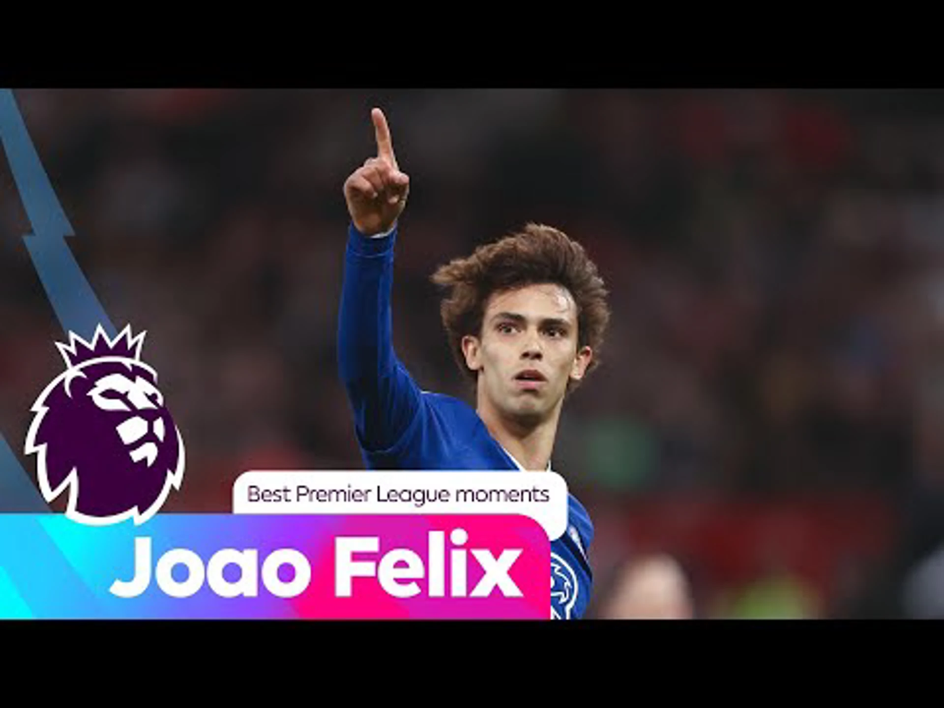 Best of Joao Felix in the Premier League!