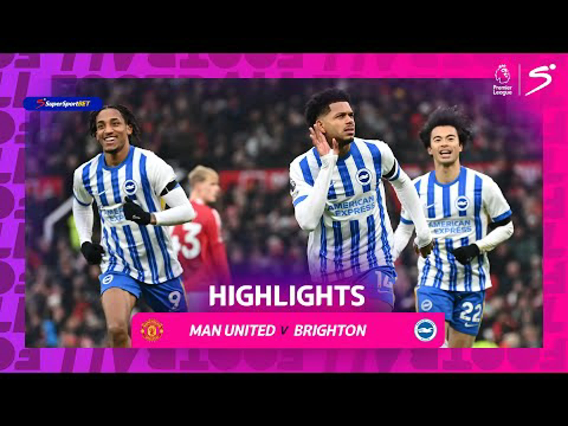 Manchester United v Brighton | 90 in 90 | Premier League