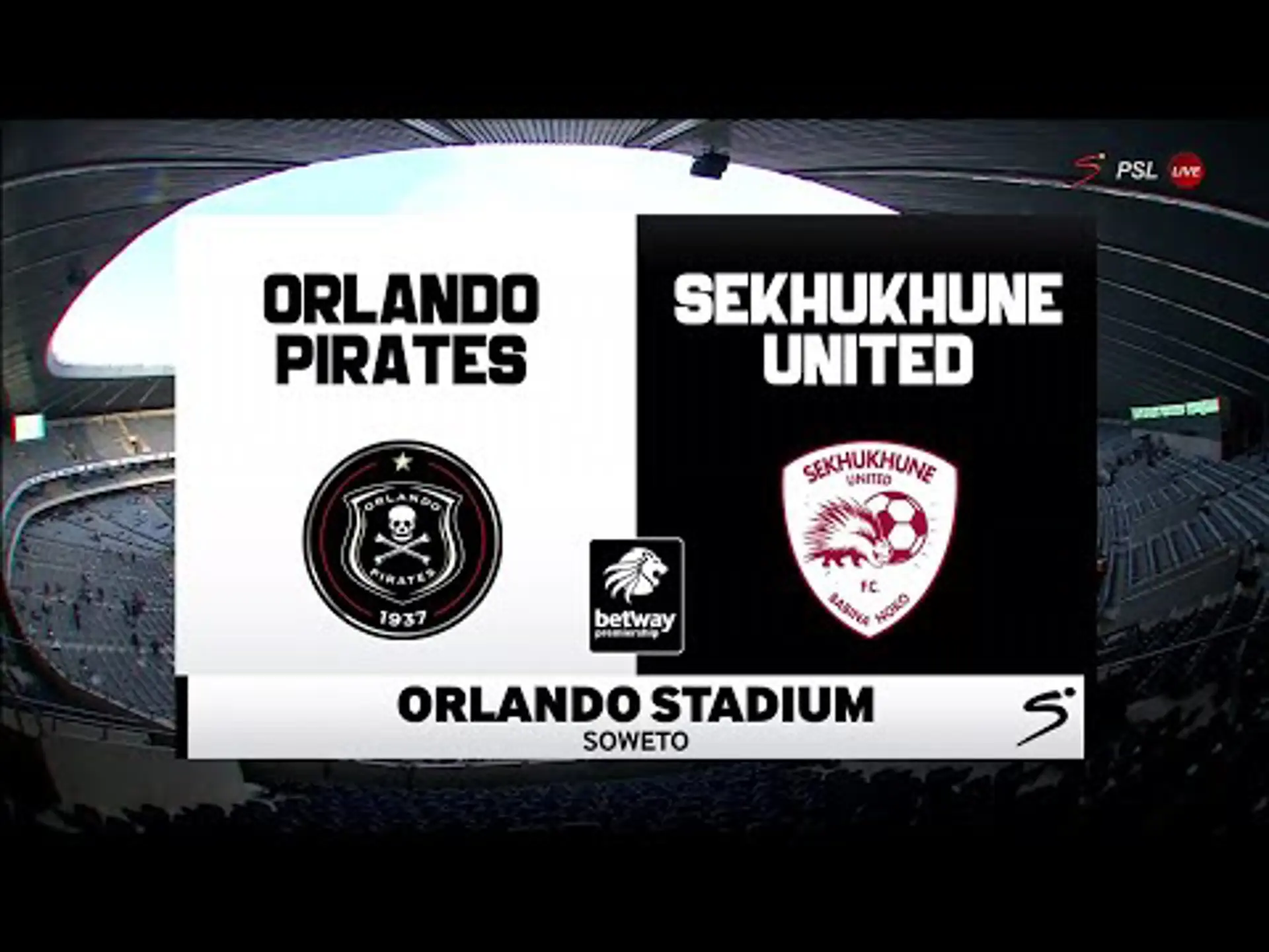 Orlando Pirates v Sekhukhune United | Match in 5 | Betway Premiership
