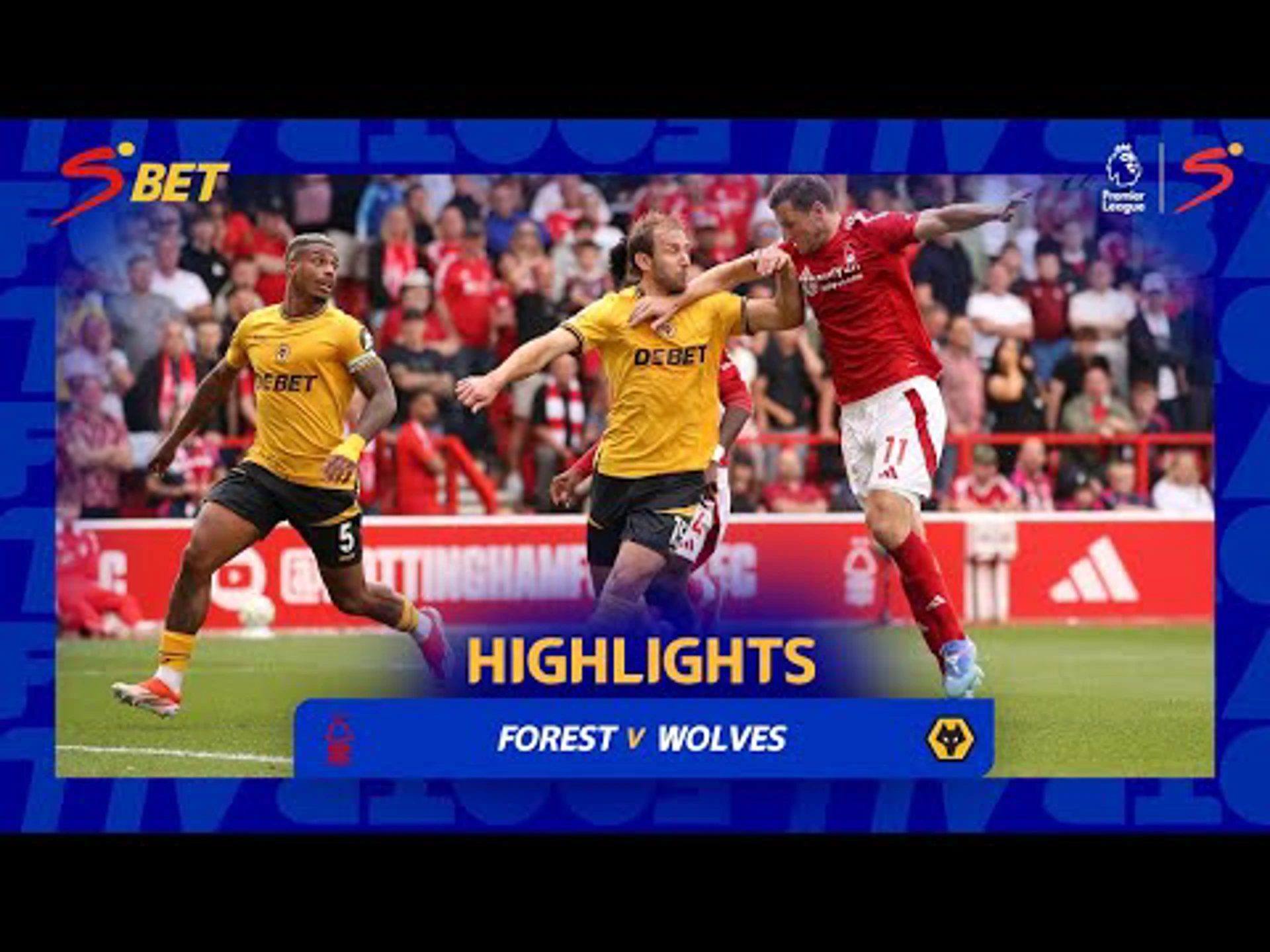 Nottingham Forest v Wolverhampton | 90 in 90 | Premier League