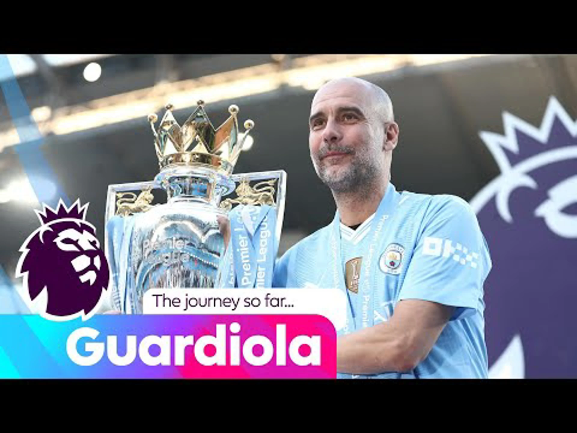 The Journey Continues | Pep Guardiola's Story | Premier League