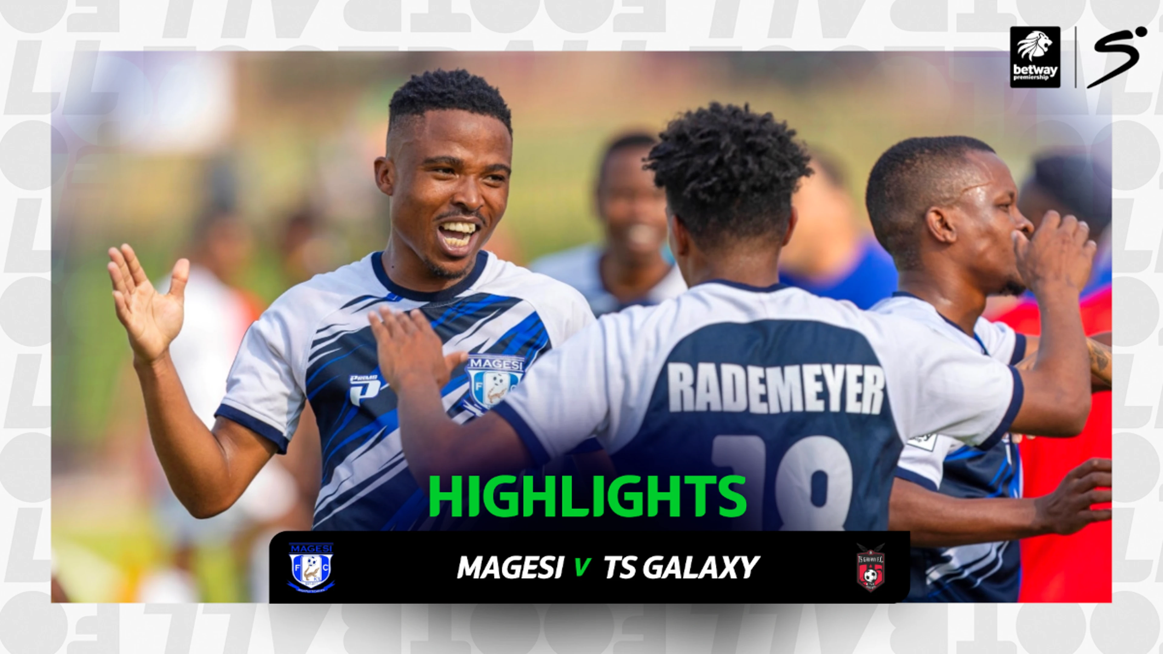 Magesi v TS Galaxy | Match in 3 | Betway Premiership