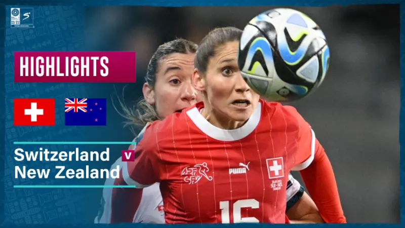 Switzerland v New Zealand | Match Highlights | FIFA Women's World Cup Group A