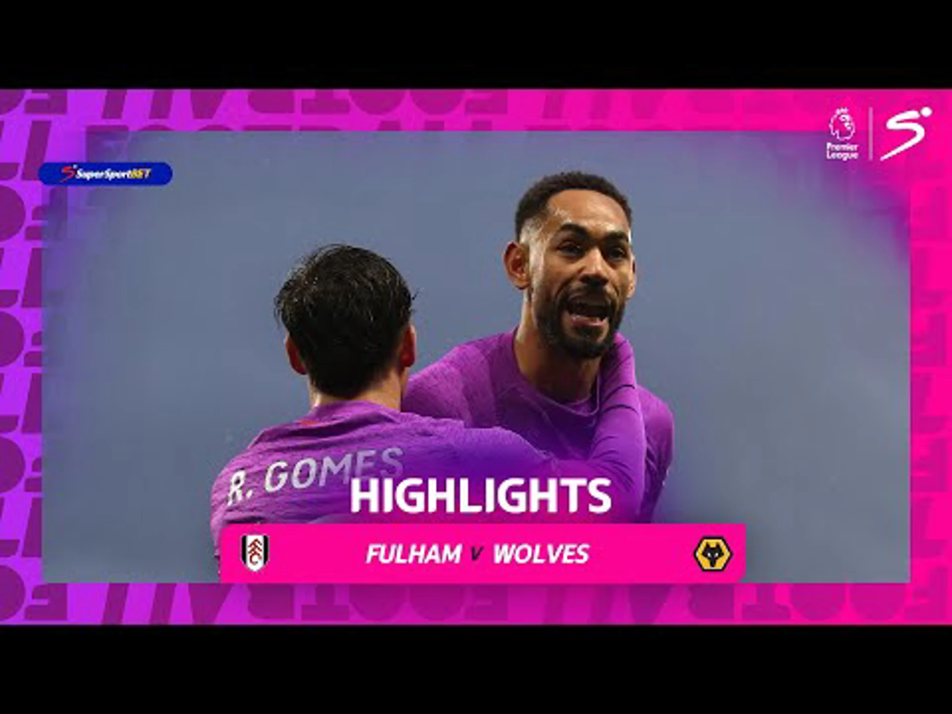 Fulham v Wolverhampton | 90 in 90 | Premier League