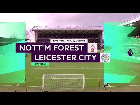 Premier League | Nottingham Forest V Leicester City | Highlights ...