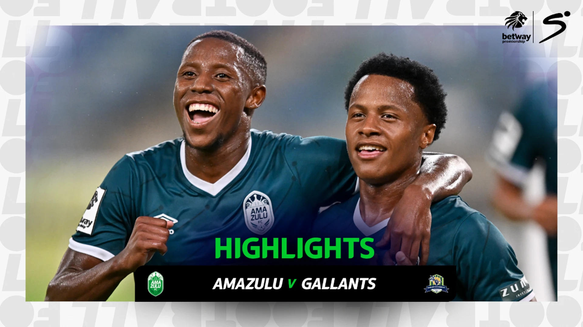 AmaZulu v Marumo Gallants | Match in 3 | Betway Premiership