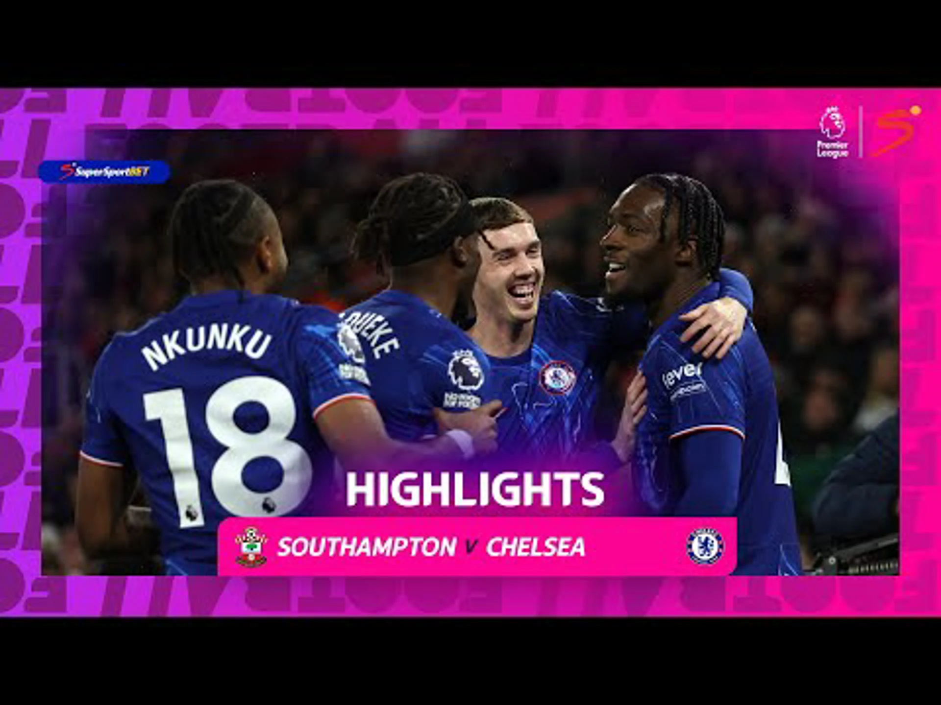 Southampton v Chelsea | 90 in 90 | Premier League