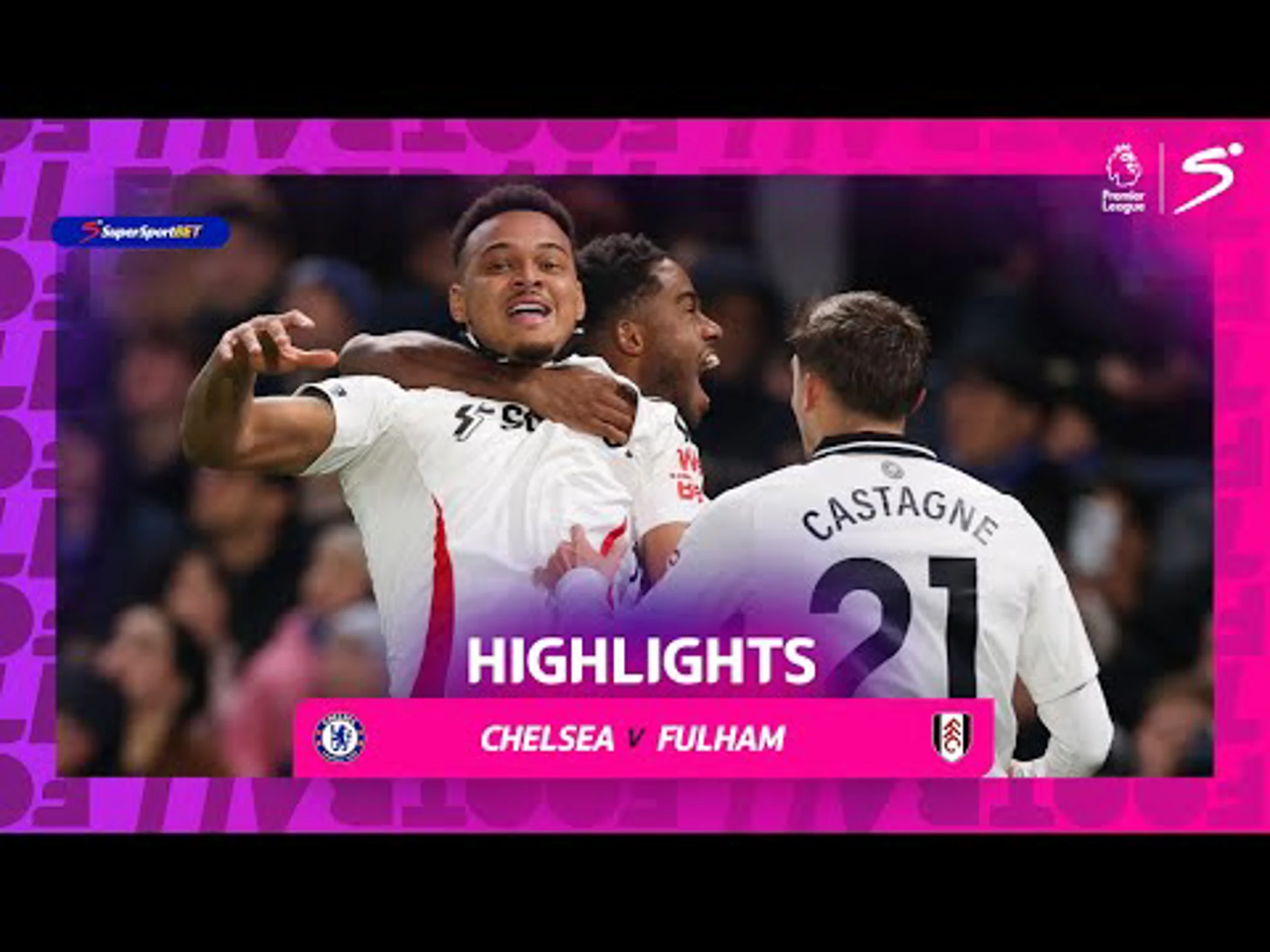 Chelsea v Fulham | 90 in 90 | Premier League