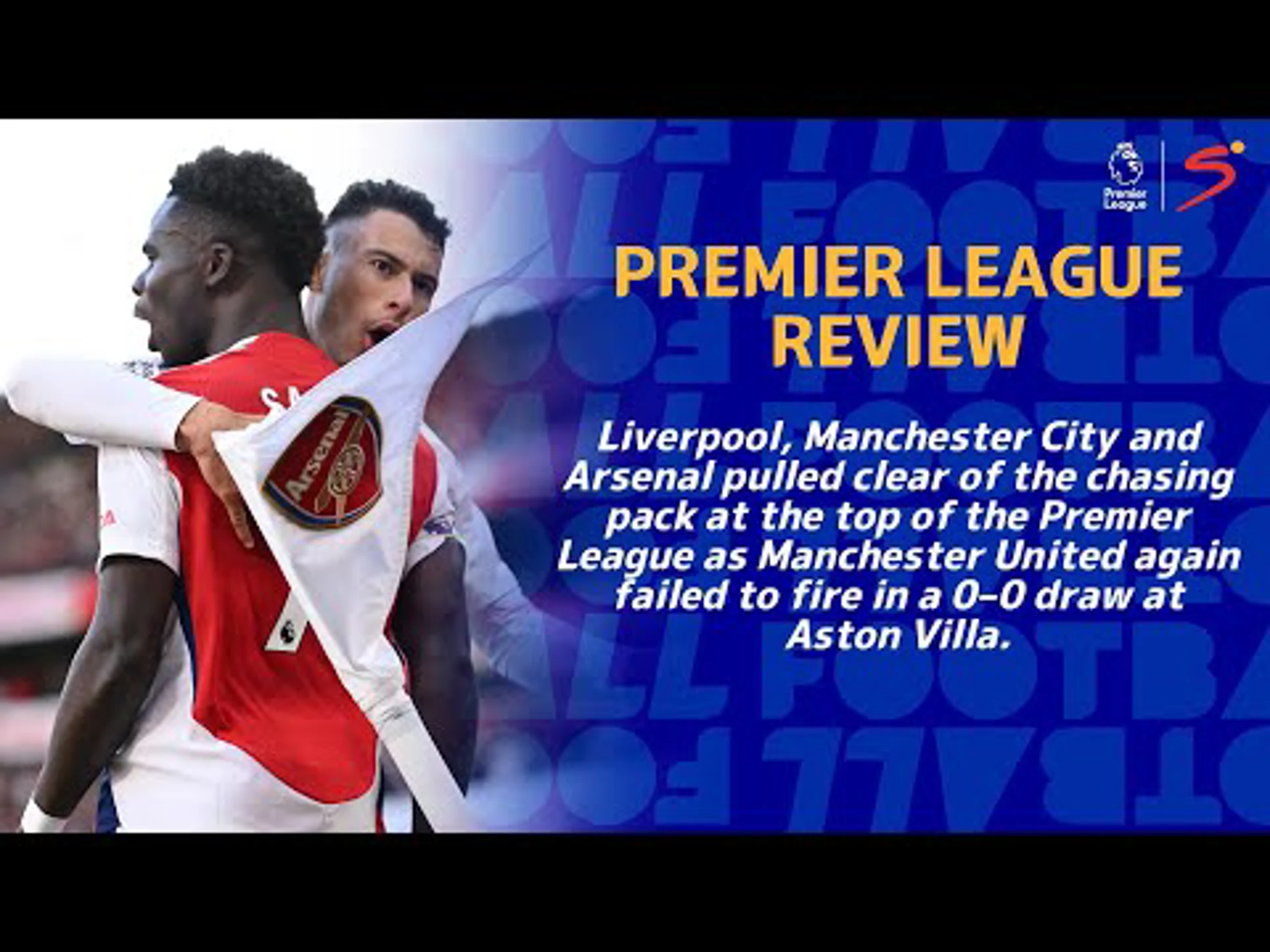 The Story of the PL Weekend | Premier League Review, brought to you by SuperSport Bet