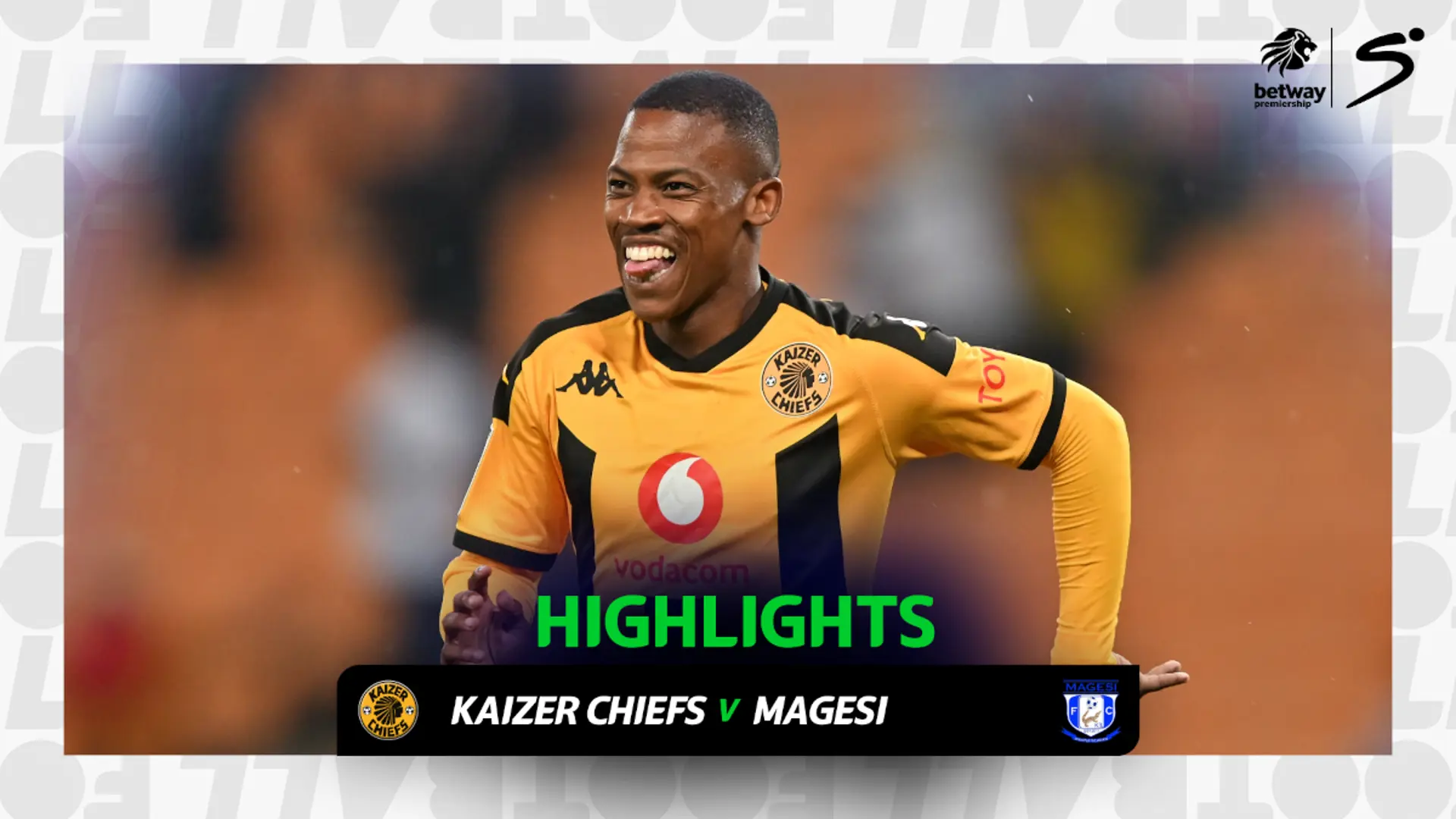 Kaizer Chiefs v Magesi | Match in 3 | Betway Premiership