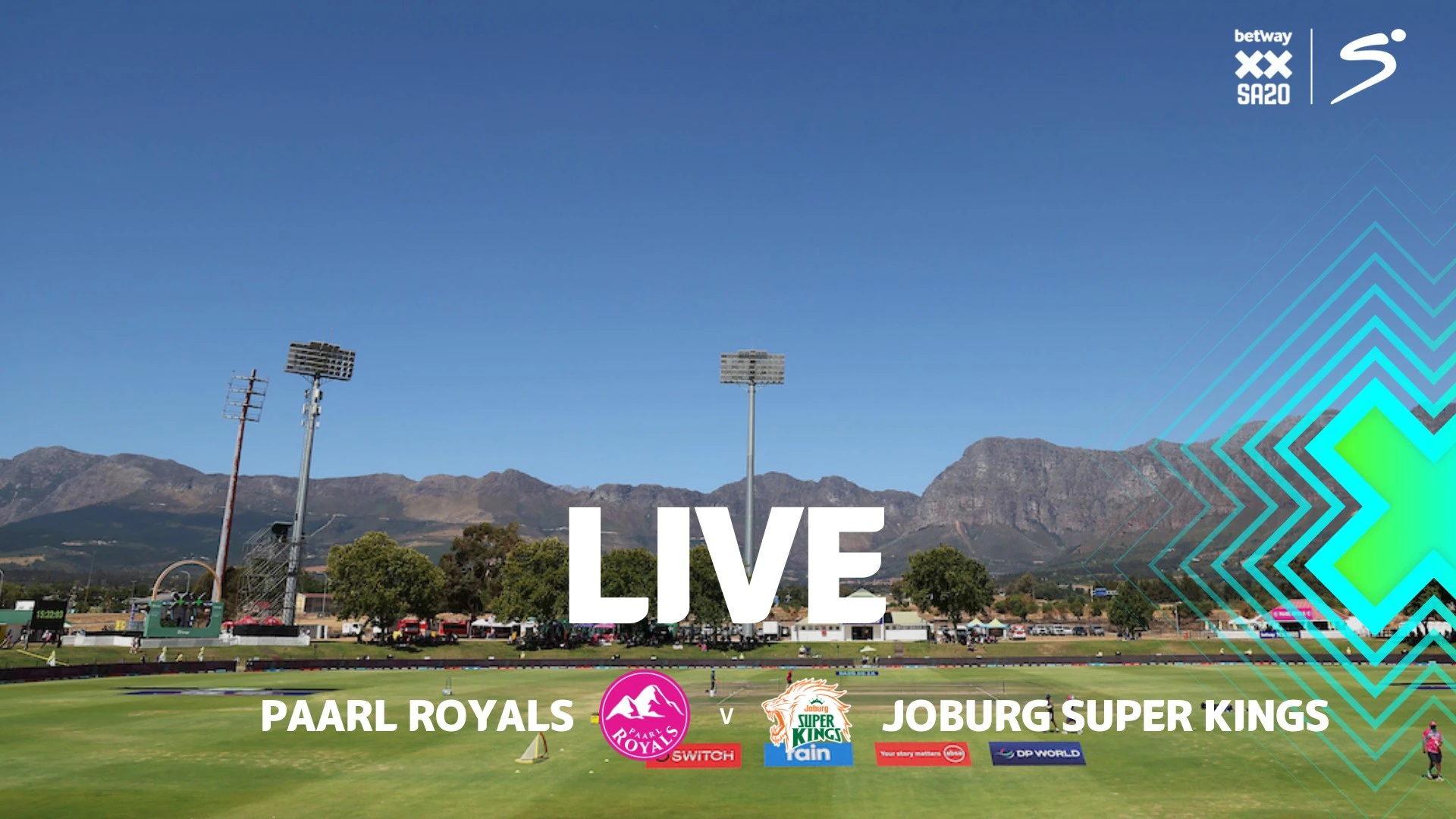 LIVE: SA20 - Paarl Royals v Joburg S Kings