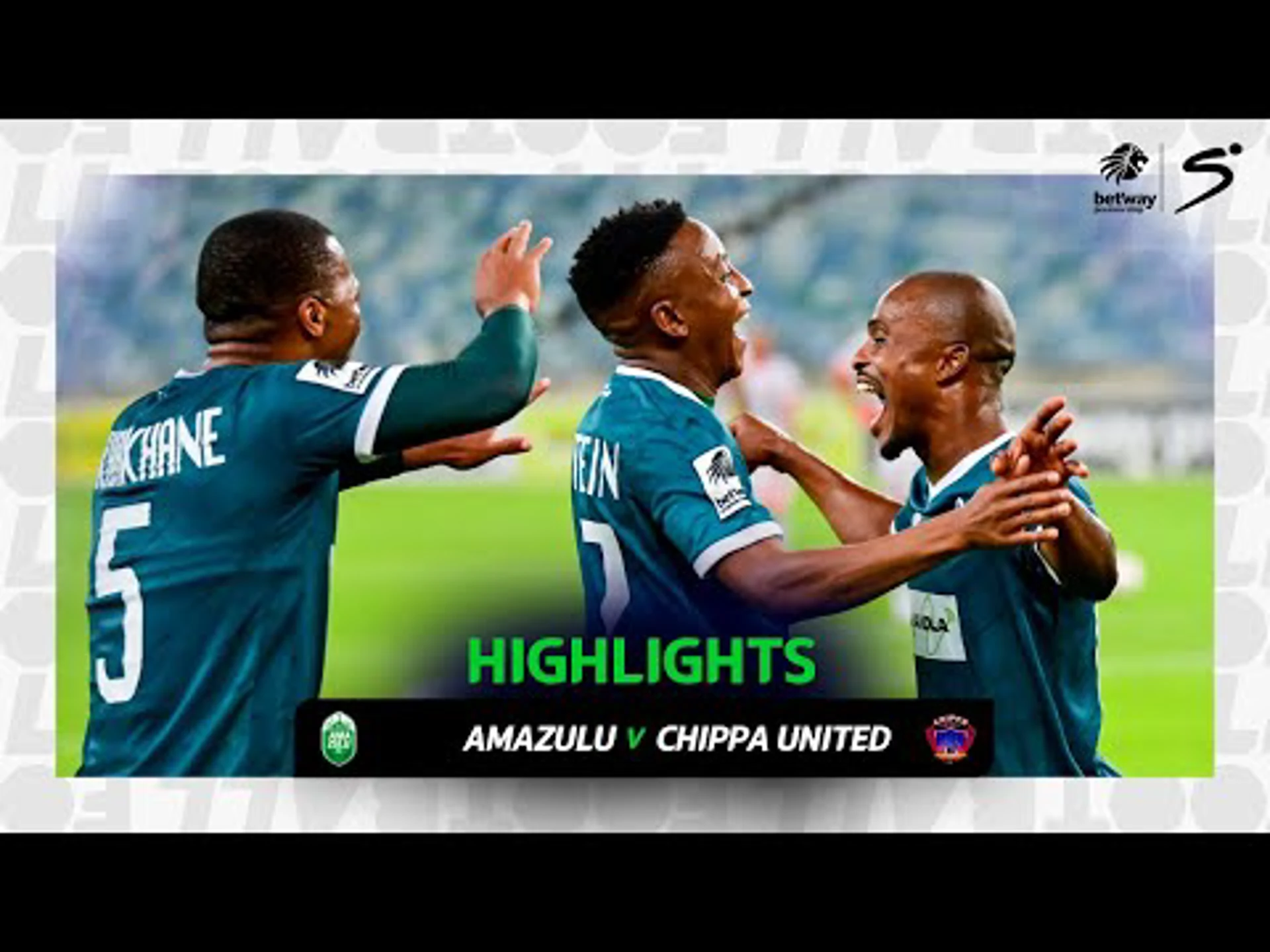 AmaZulu v Chippa United | Match in 3 | Betway Premiership