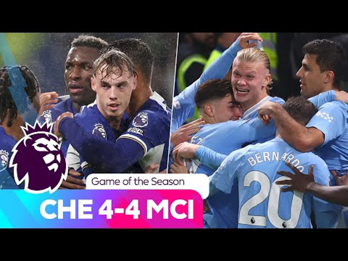 Game of the Season! Chelsea 4-4 Man City | Premier League