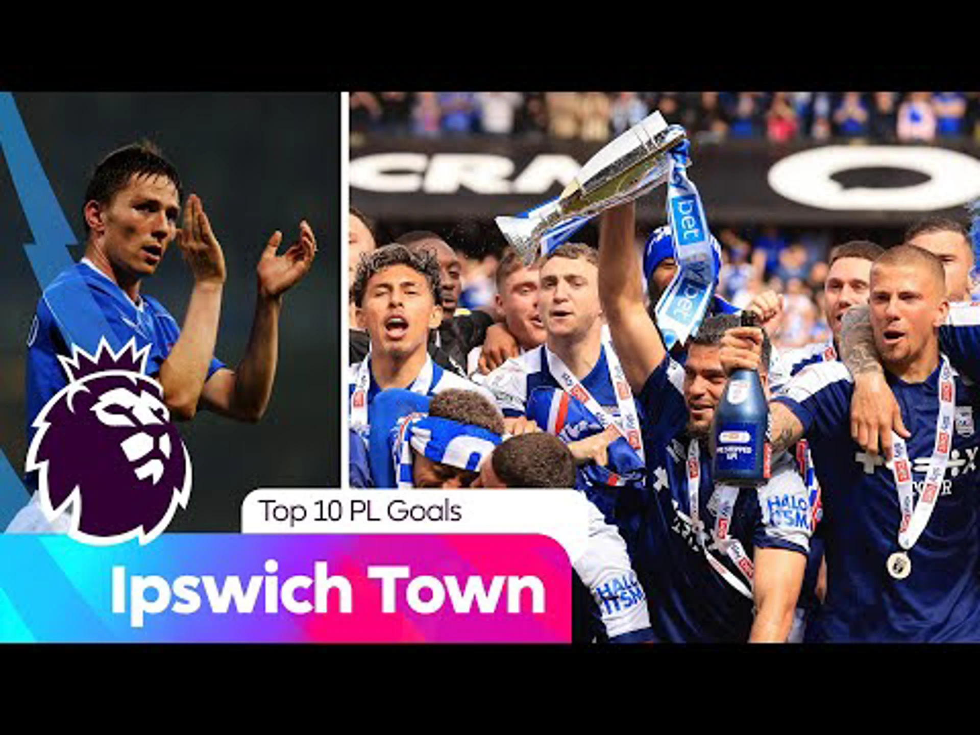 Ipswich Town's Top 10 Premier League Goals | Premier League