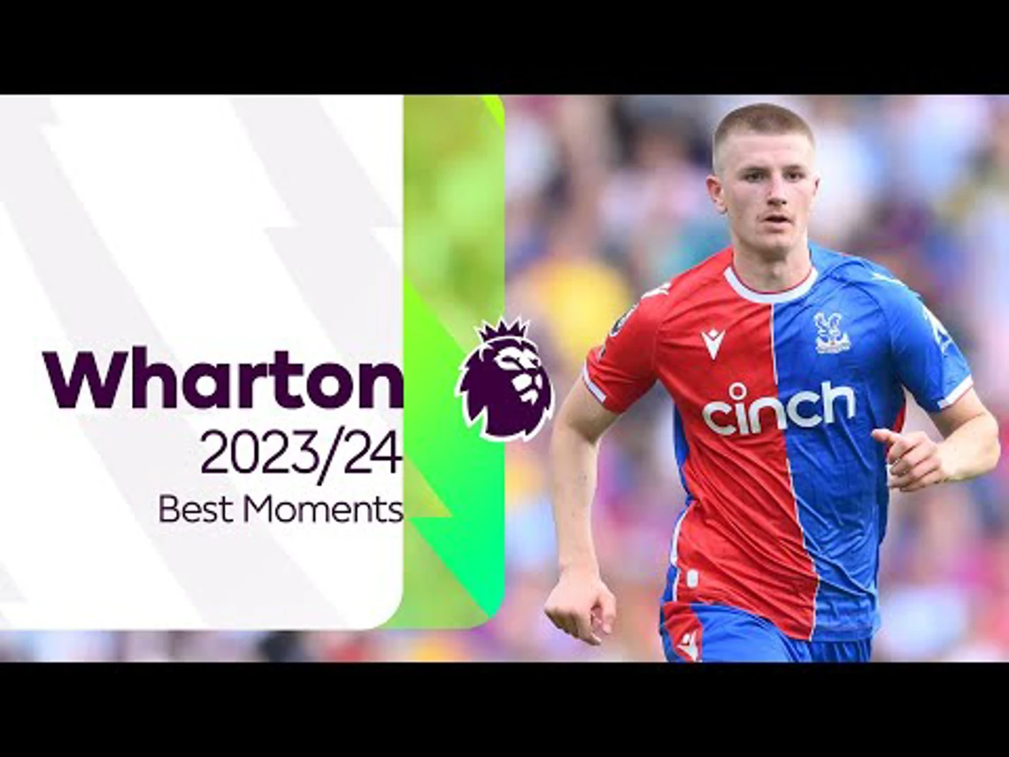 Passes, tackles and assists. Wharton has BOSSED IT at Palace | Premier League