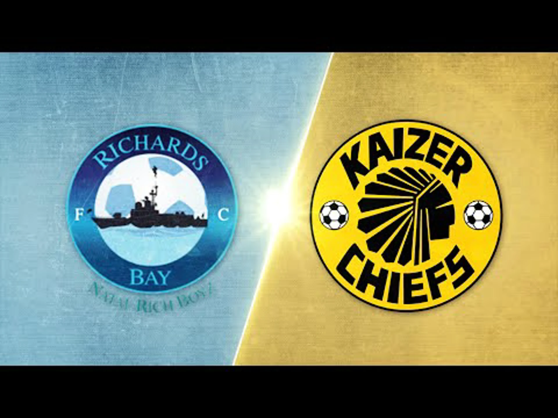 Richards Bay v Kaizer Chiefs | Match in 3 | Betway Premiership