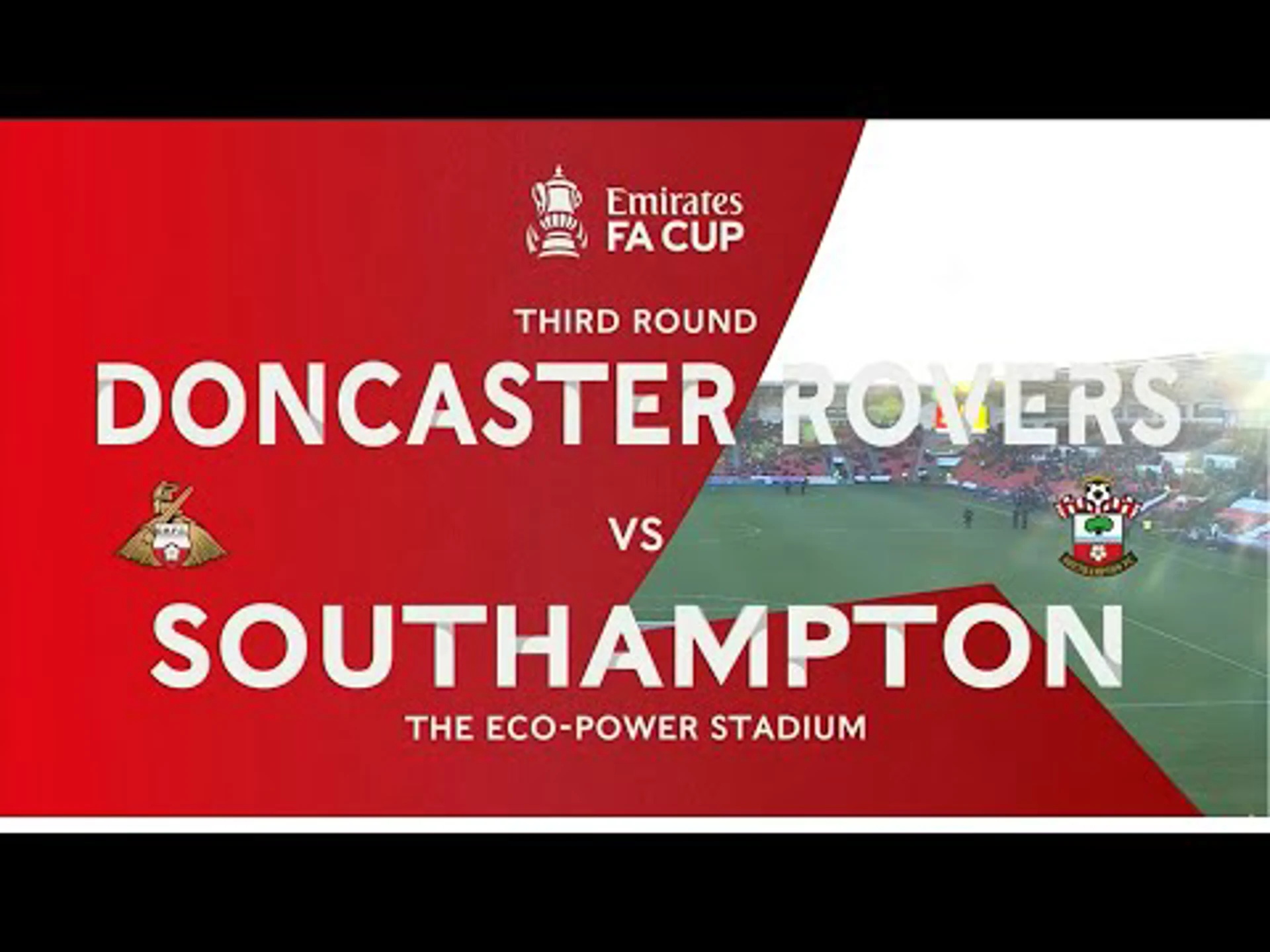 Doncaster Rovers v Southampton | Match Highlights | Emirates FA Cup
